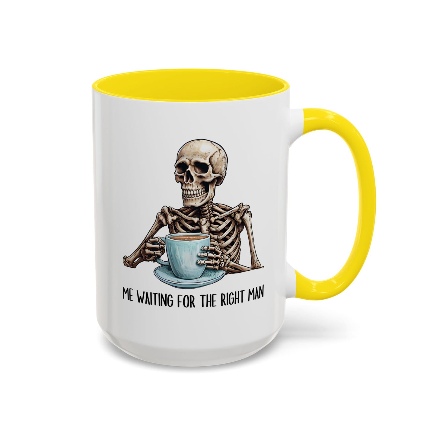Funny Skeleton Mug – “Me Waiting for the Right Man” | Sarcastic Coffee Cup, Dark Humor Gift for Single Women, Halloween or Everyday Laughs