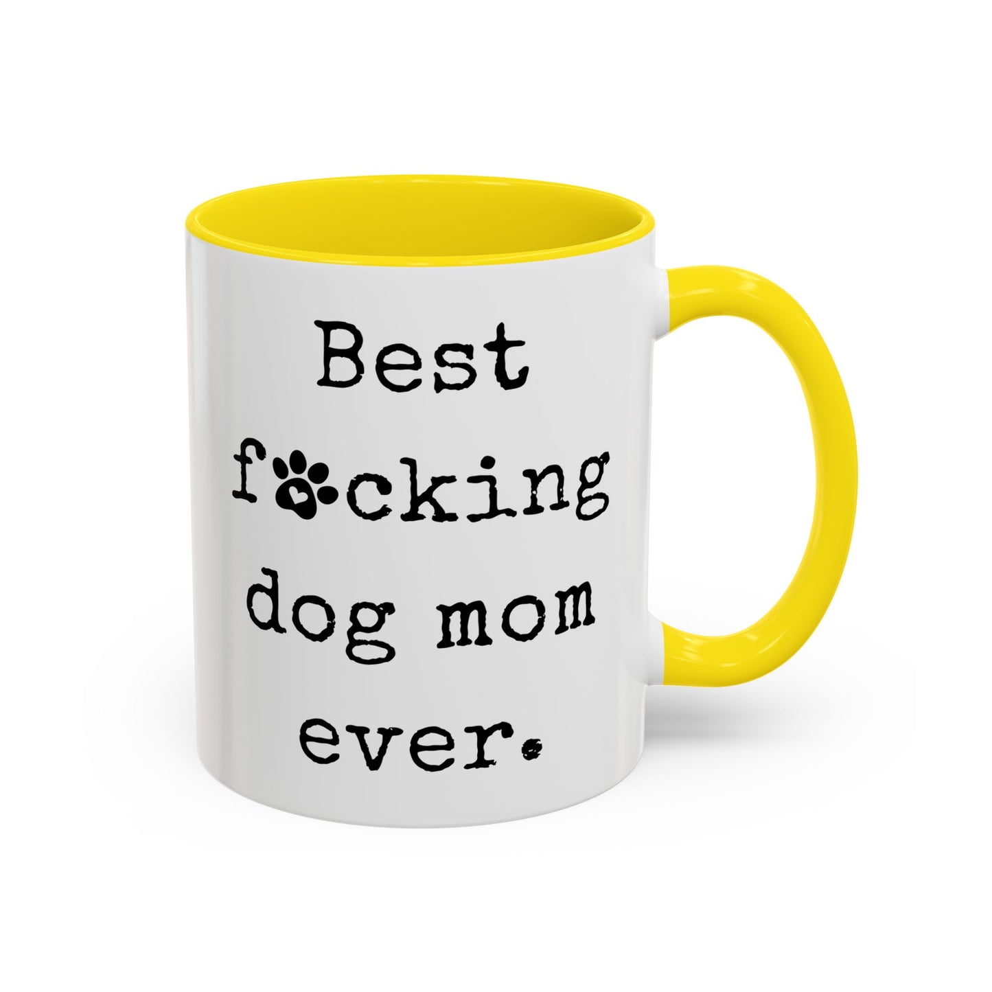 Best Freaking Dog Mom Ever Mug | Funny Dog Lover Gift | Custom Made Coffee Cup for Dog Moms