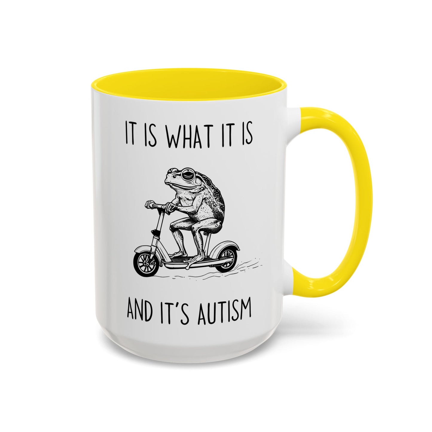 Funny Autism Mug – “It Is What It Is And It’s Autism” Custom Made Frog Coffee Cup | Neurodiversity Gift