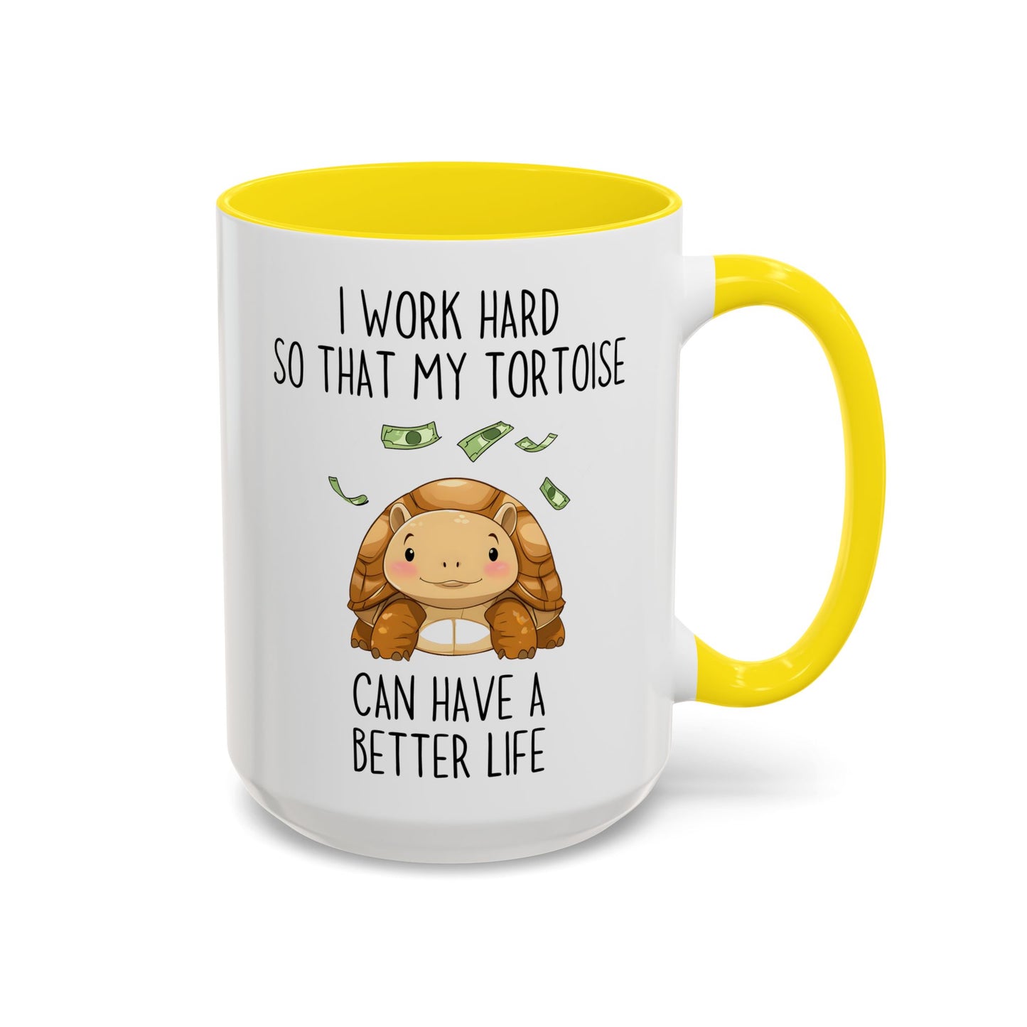 I Work Hard So My Tortoise Can Have a Better Life Mug | Funny Tortoise Lover Gift | Cute Custom Made Pet Coffee Cup