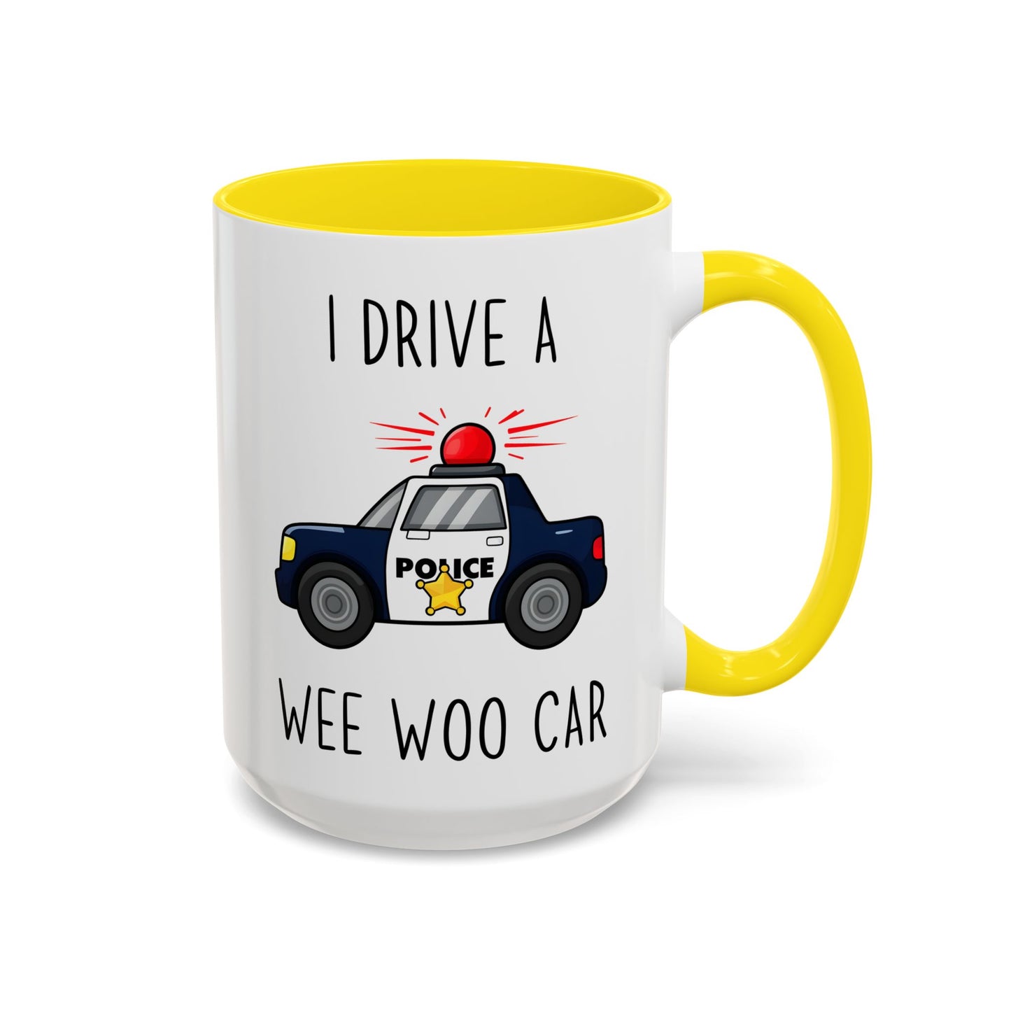 I Drive a Wee Woo Car Mug | Funny Police Officer Custom Made Coffee Cup