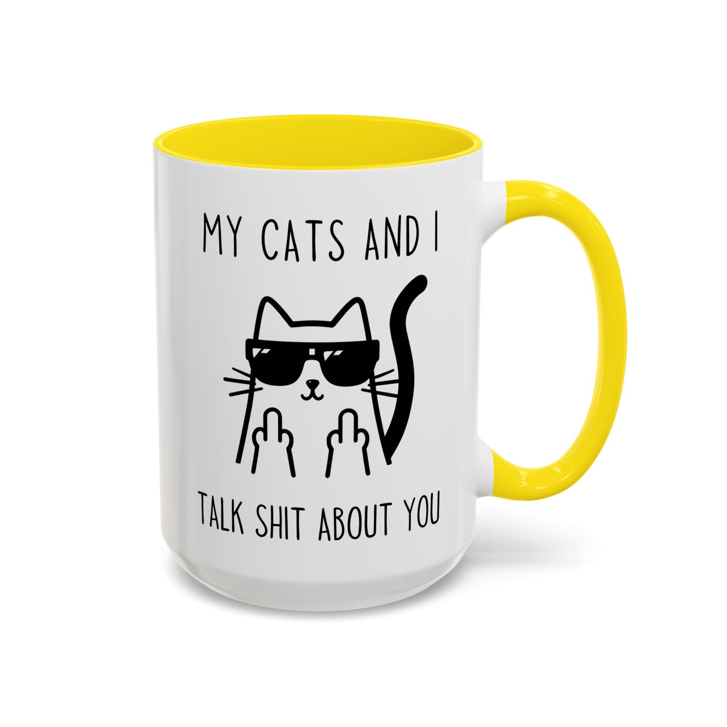 My Cats and I Talk Trash About You Mug | Funny Cat Lover Coffee Cup | Custom Made Sarcastic Gift
