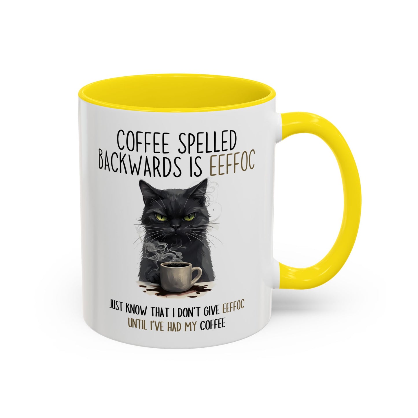 Coffee Spelled Backwards Is Eeffoc Mug | Funny Cat Coffee Cup | Custom Made Sarcastic Gift