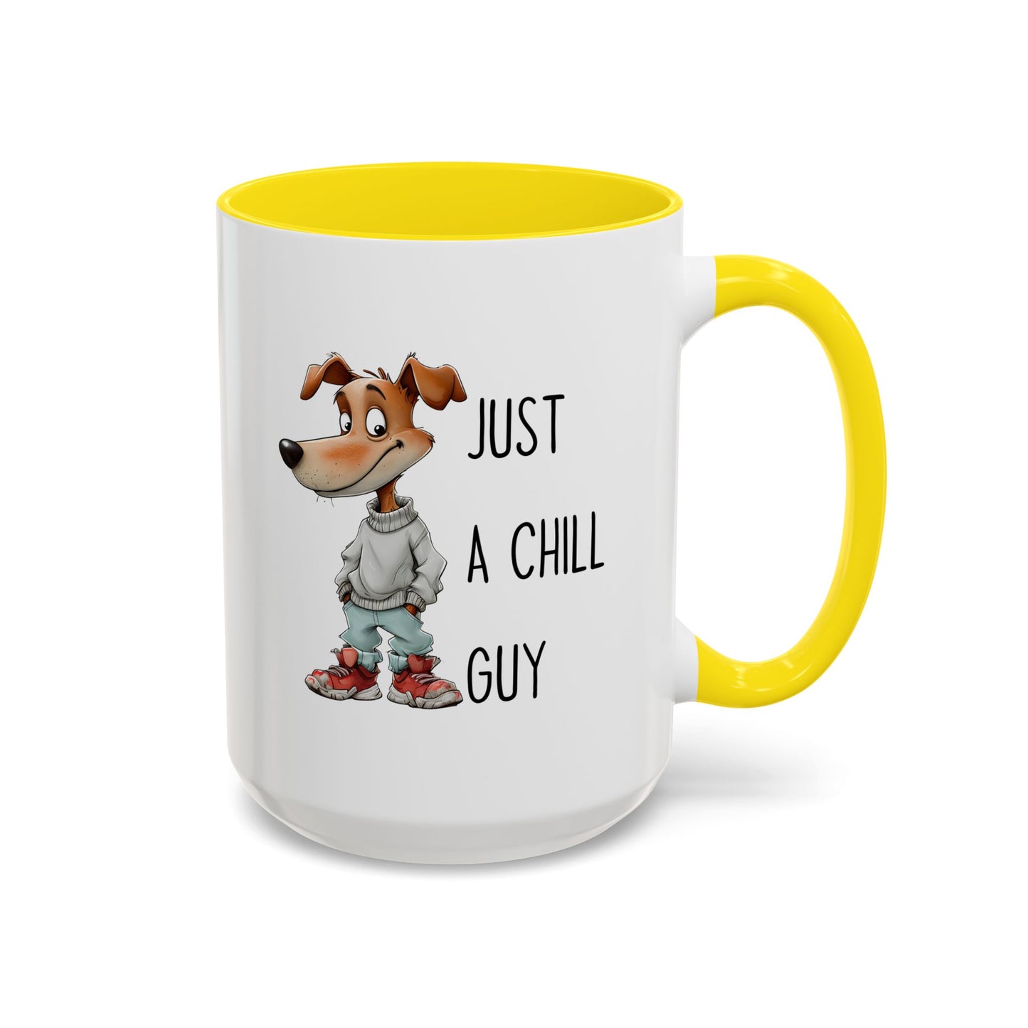 Just a Chill Guy Mug | Funny Dog Coffee Cup | Custom Made Gift for Dog Lovers
