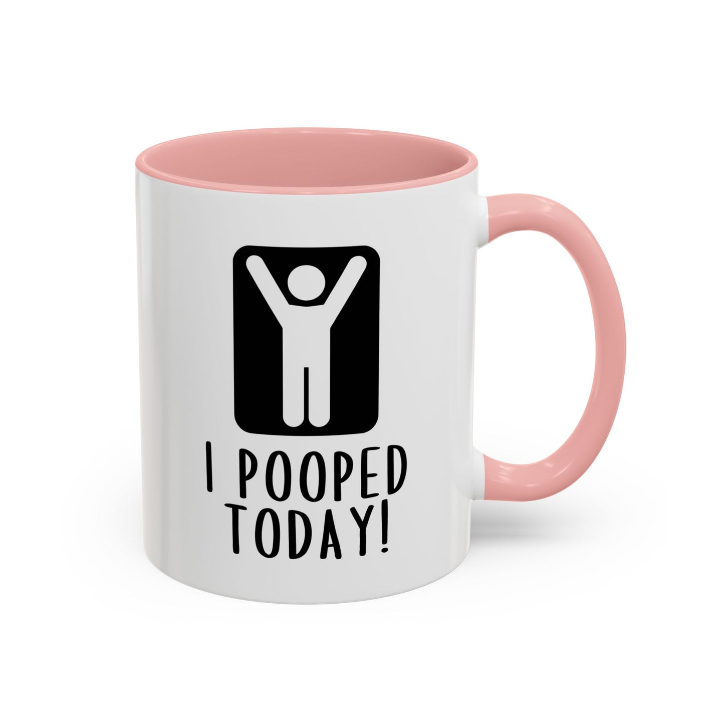 I Pooped Today Mug β Funny Achievement Coffee Cup | Bathroom Humor Gift