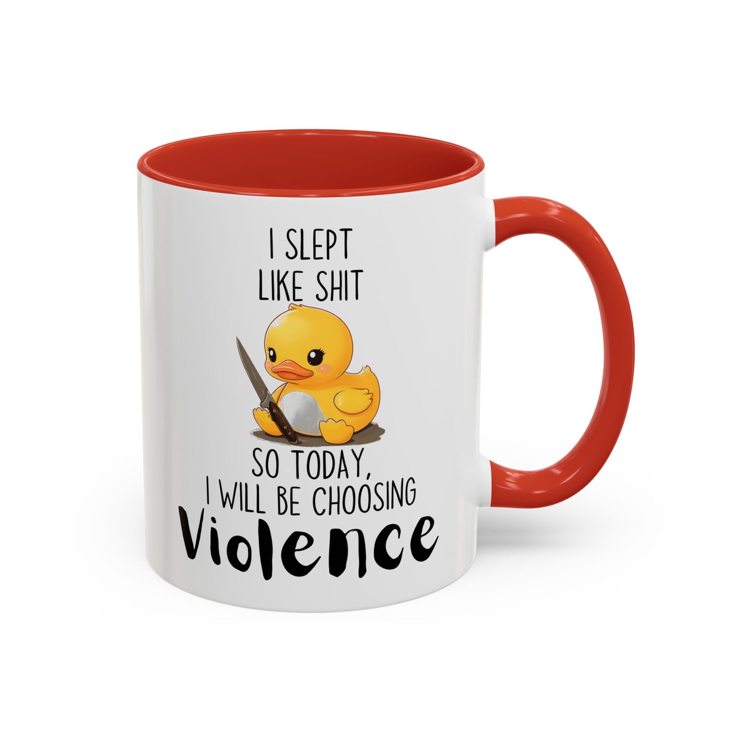 I Slept Like Sh*t So Today I Will Be Choosing Violence Mug β Funny Duck Mug | Cute Angry Bird Coffee Gift
