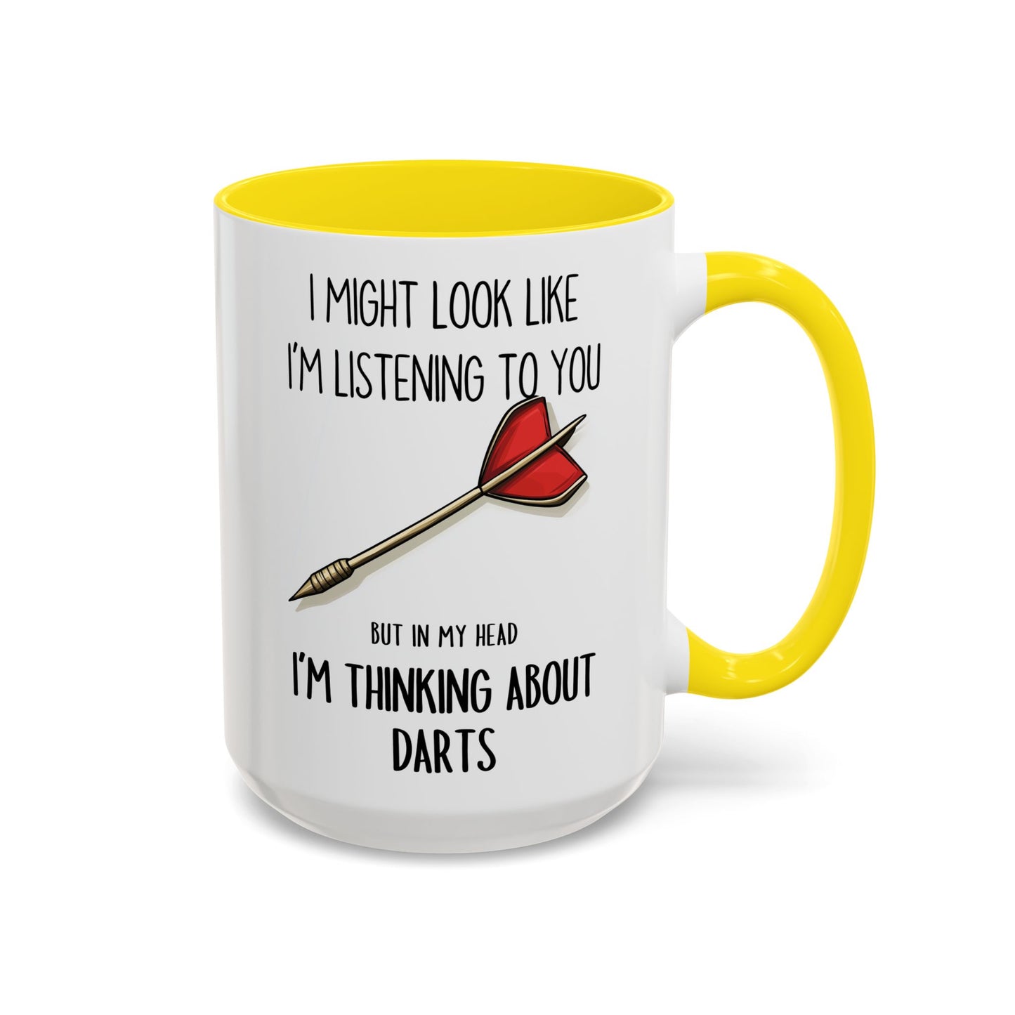 I Might Look Like I’m Listening to You But I’m Thinking About Darts Mug – Funny Darts Player Gift | Custom Made Coffee Cup