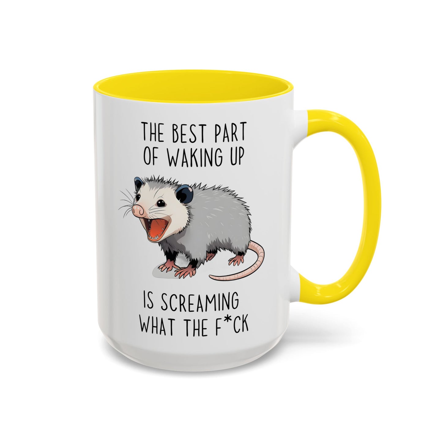 The Best Part of Waking Up Mug | Funny Possum Coffee Cup | Custom Made Morning Humor Mug