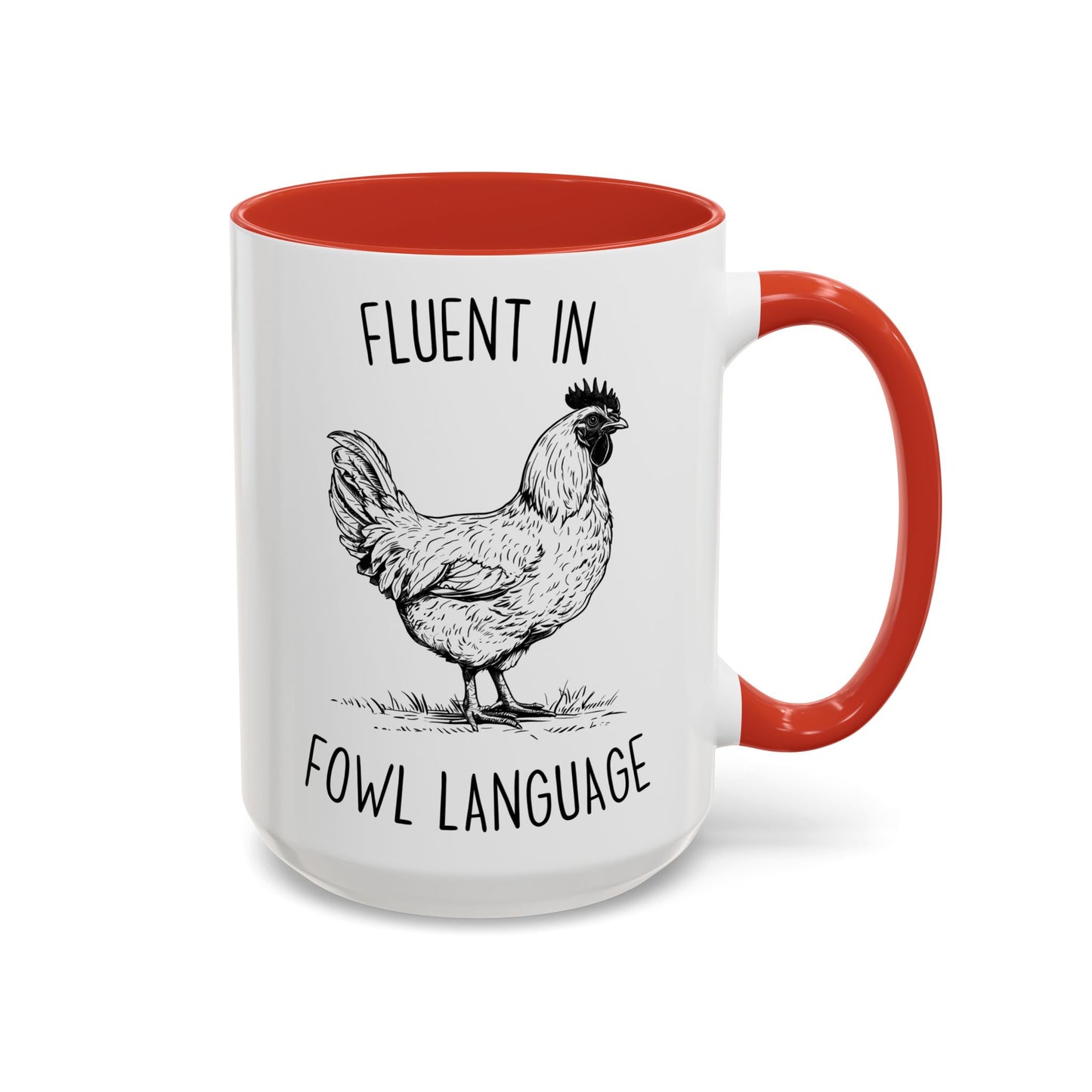 Fluent in Fowl Language Mug | Custom Made Funny Chicken Coffee Cup Gift