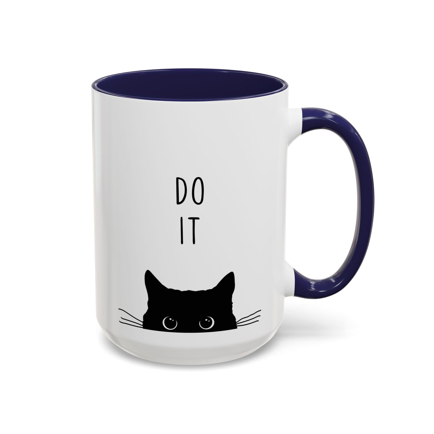 “Do It” Funny Cat Mug | Custom Made Coffee Cup for Cat Lovers & Pet Owners