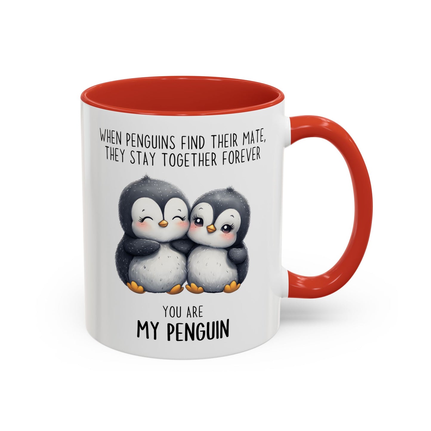 You Are My Penguin Mug | Cute Penguin Couple Custom Made Coffee Cup Gift