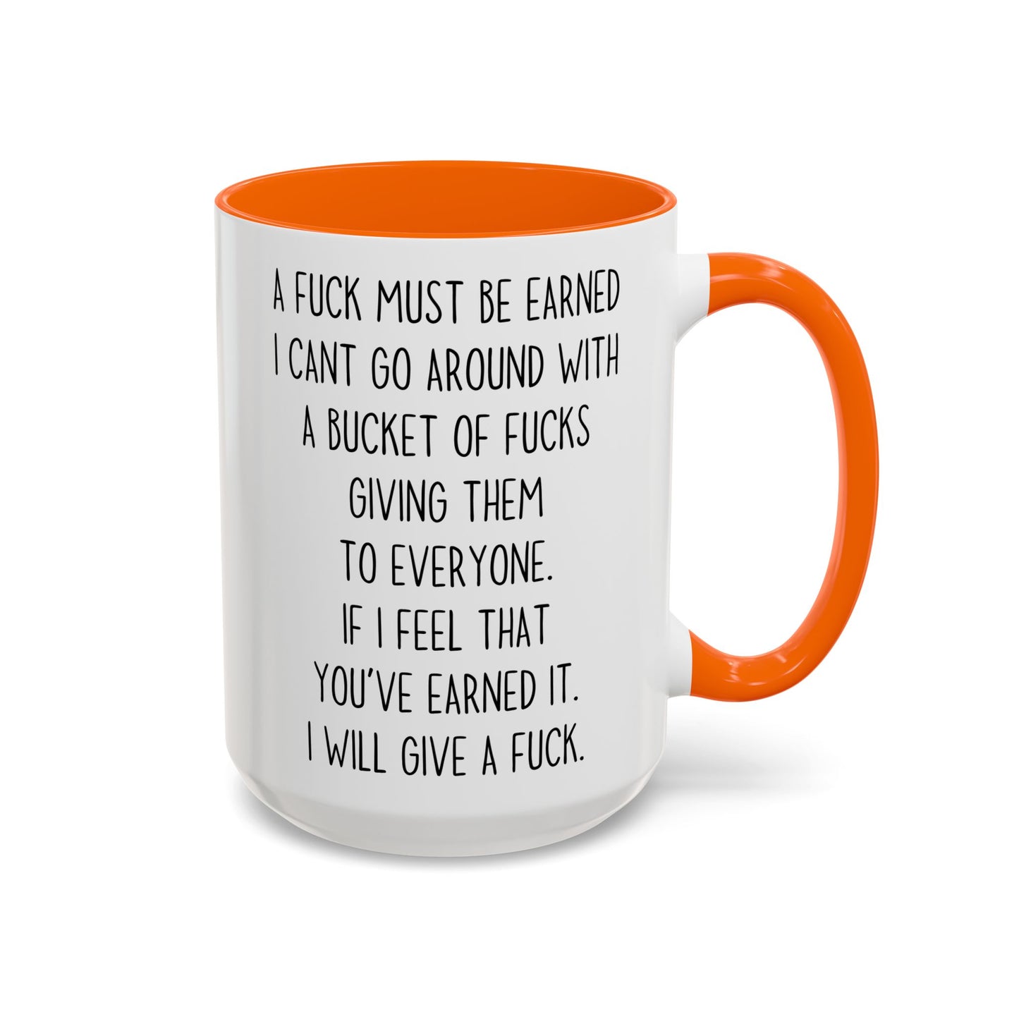 A F*** Must Be Earned Mug – Funny Sarcastic Coffee Cup | Savage Adult Humor Gift