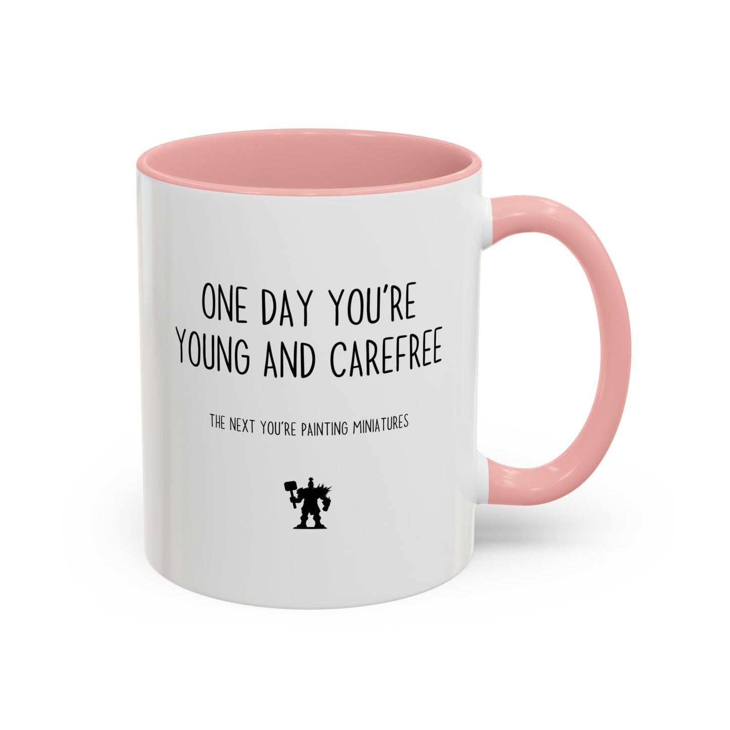 One Day You’re Young and Carefree, The Next You’re Painting Miniatures Mug | Funny Hobby Gift | Custom Made Coffee Cup