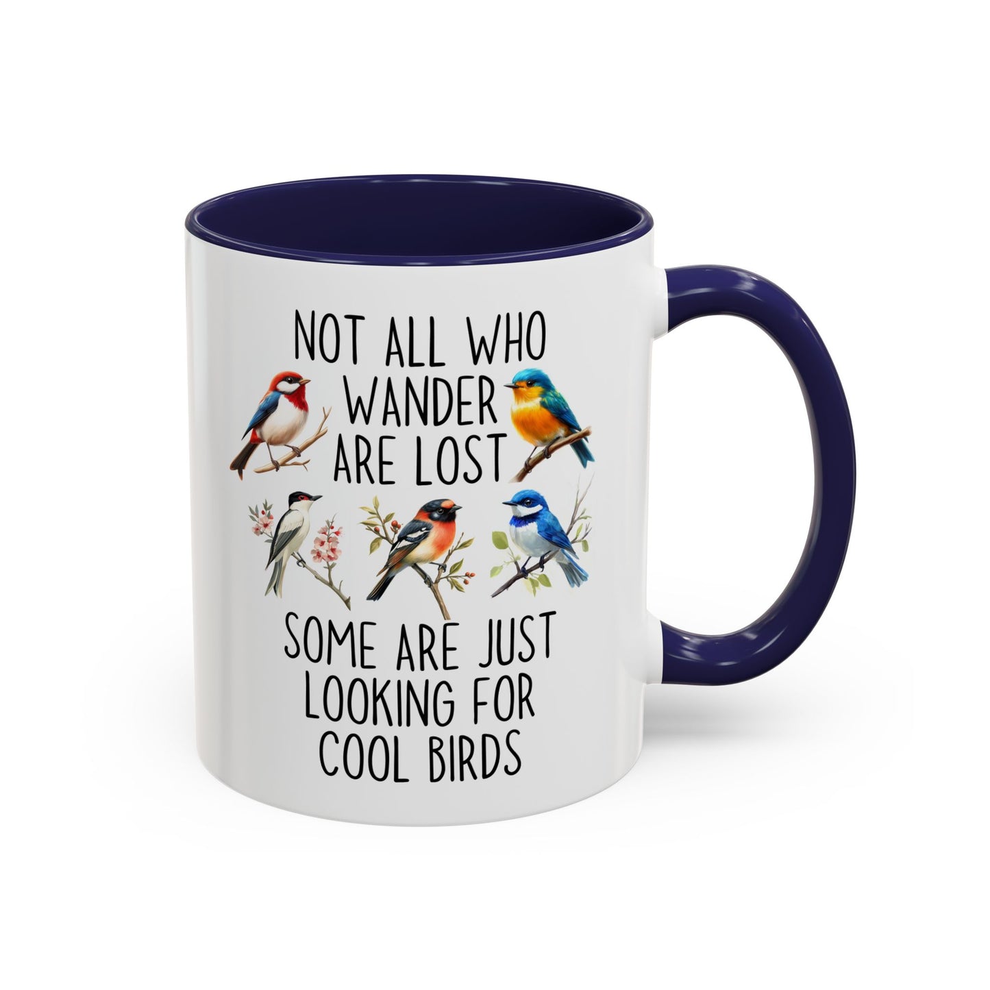 Not All Who Wander Are Lost Birdwatching Mug | Cool Birds Coffee Cup | Custom Made Gift for Bird Lovers & Nature Fans