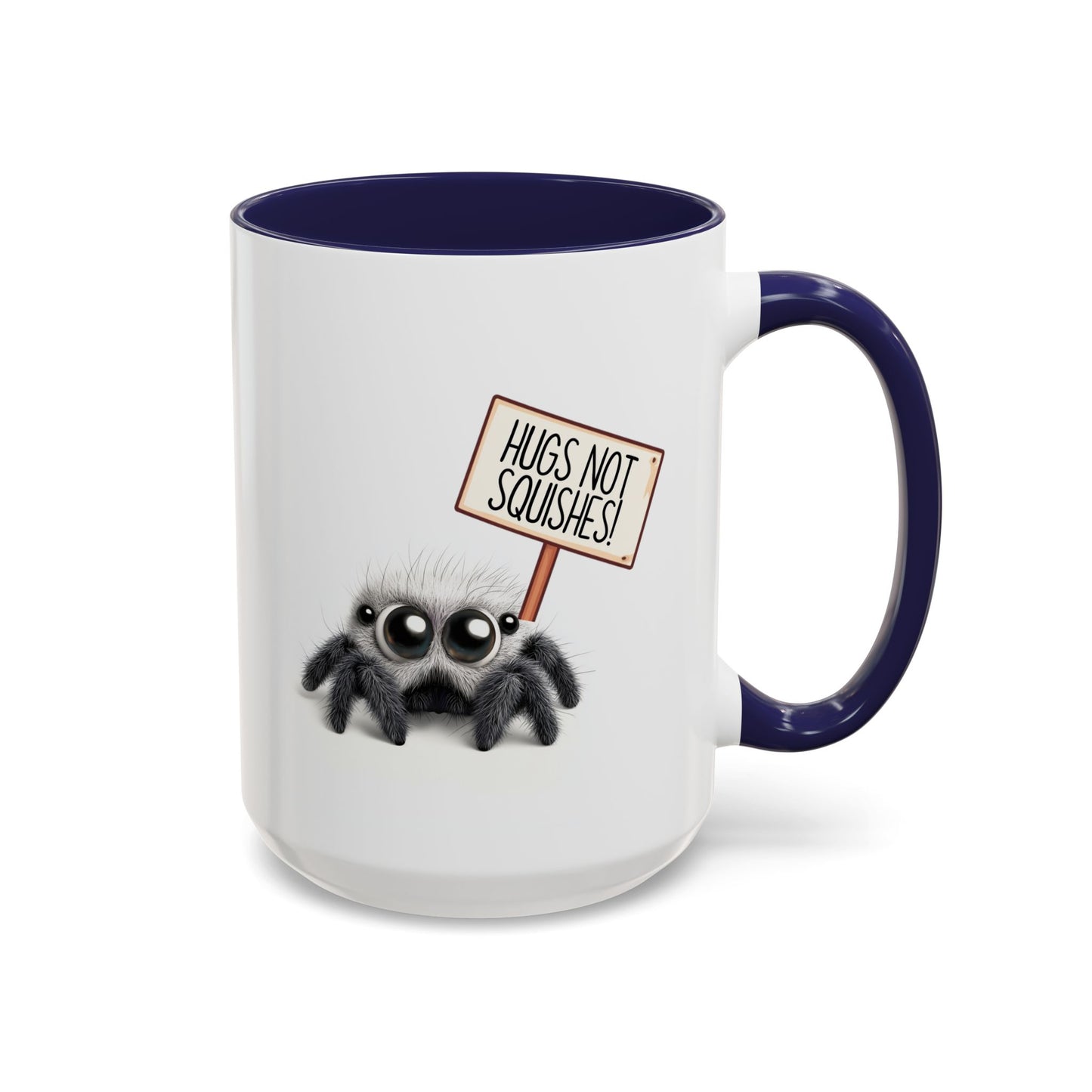 Cute Spider Mug – “Hugs Not Squishes” – Funny Custom Made Gift for Bug Lovers & Nature Fans