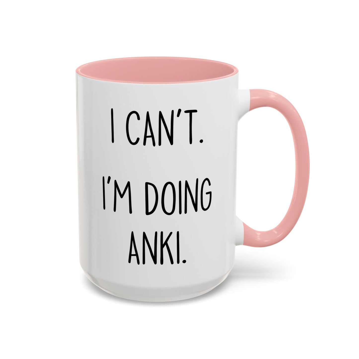 I Can’t I’m Doing Anki Mug | Funny Med Student Gift | Custom Made Study Coffee Cup