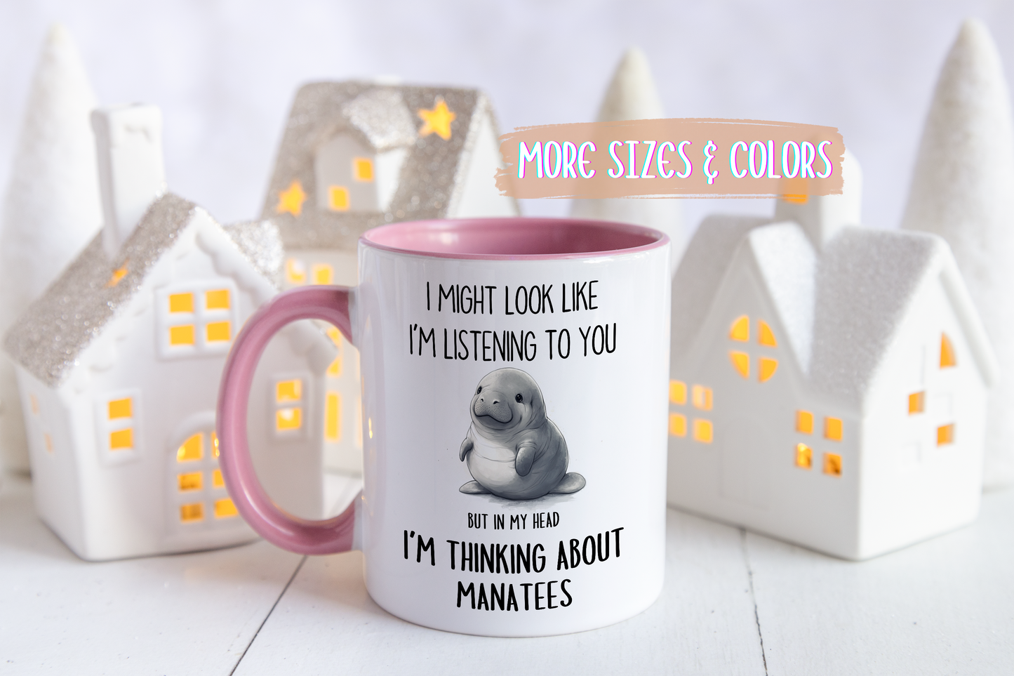 I Might Look Like I’m Listening to You But I’m Thinking About Manatees Mug – Funny Animal Lover Gift | Custom Made Coffee Cup