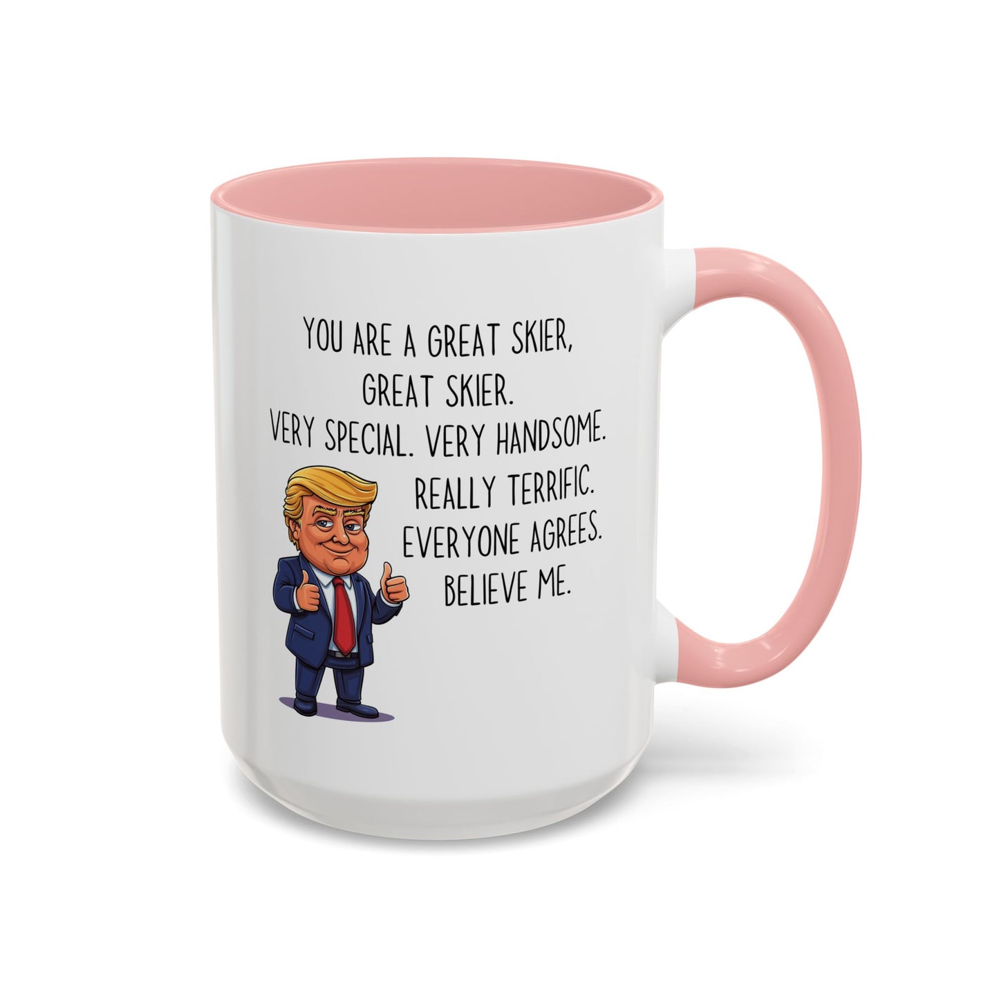 Funny Skier Mug – “You Are a Great Skier” Custom Made Coffee Cup | Skiing Gift for Him or Her