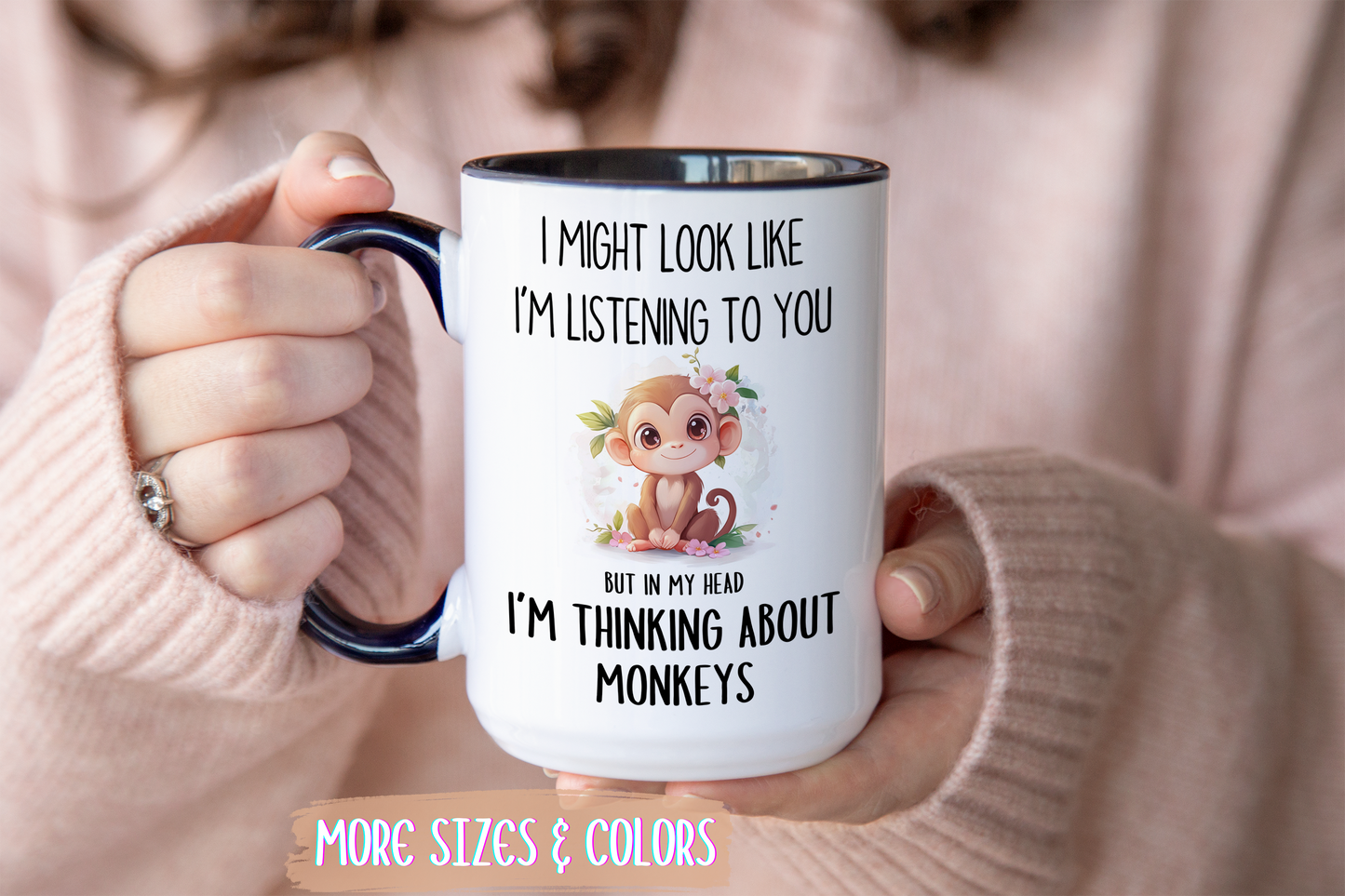 I Might Look Like I’m Listening to You But I’m Thinking About Monkeys Mug – Funny Animal Lover Gift | Custom Made Coffee Cup