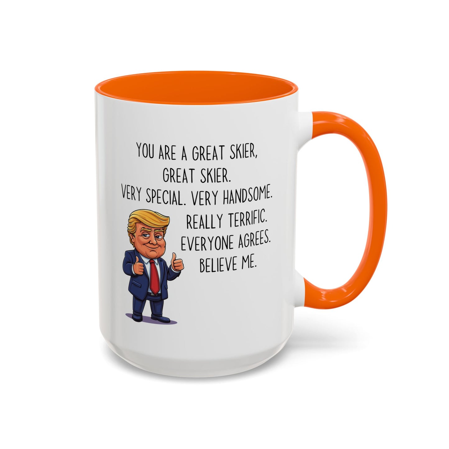 Funny Skier Mug – “You Are a Great Skier” Custom Made Coffee Cup | Skiing Gift for Him or Her