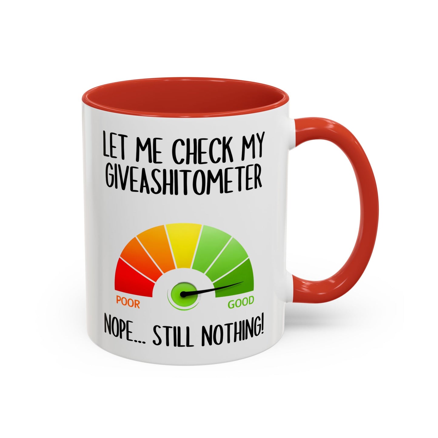 Funny Sarcastic Mug – “Let Me Check My Giveashitometer… Nope, Still Nothing!” | Rude Humor Coffee Cup, Office Gift for Coworkers & Friends