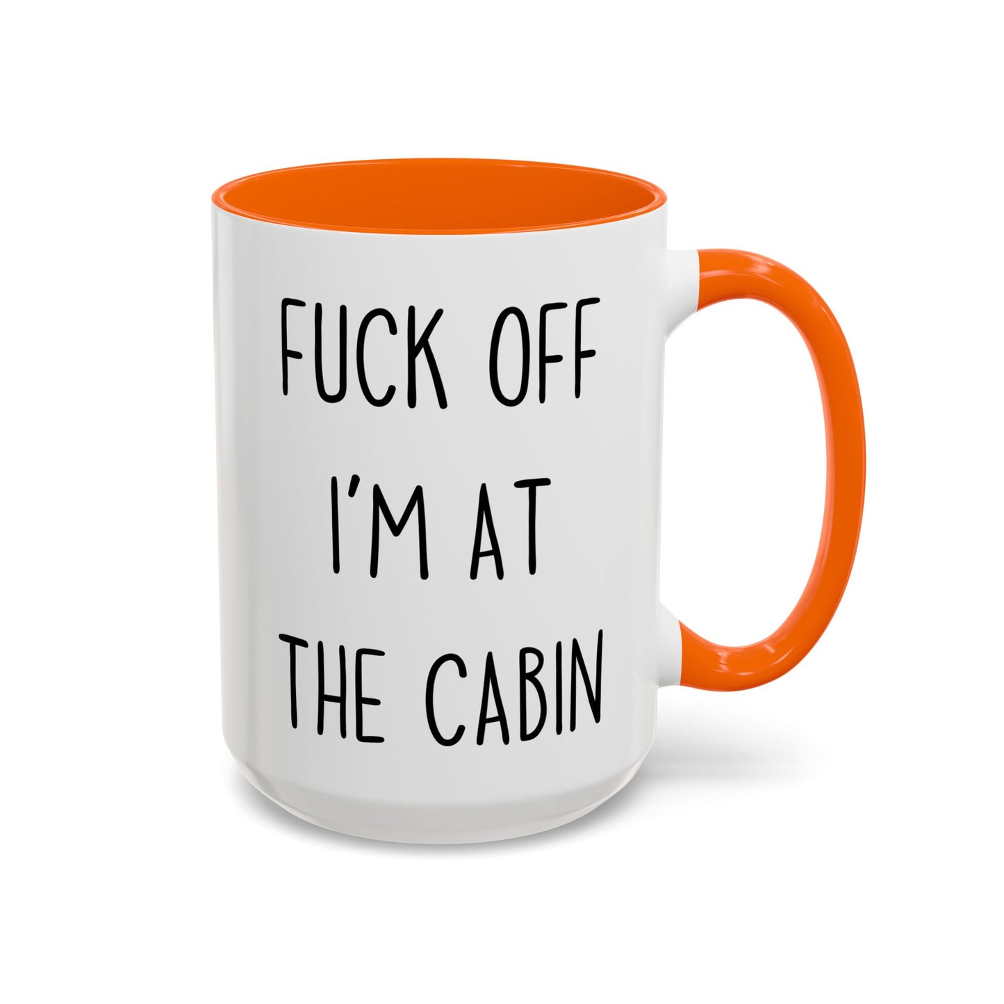 Go Away, I’m at the Cabin Mug | Funny Cabin Life Gift | Custom Made Camping Coffee Cup