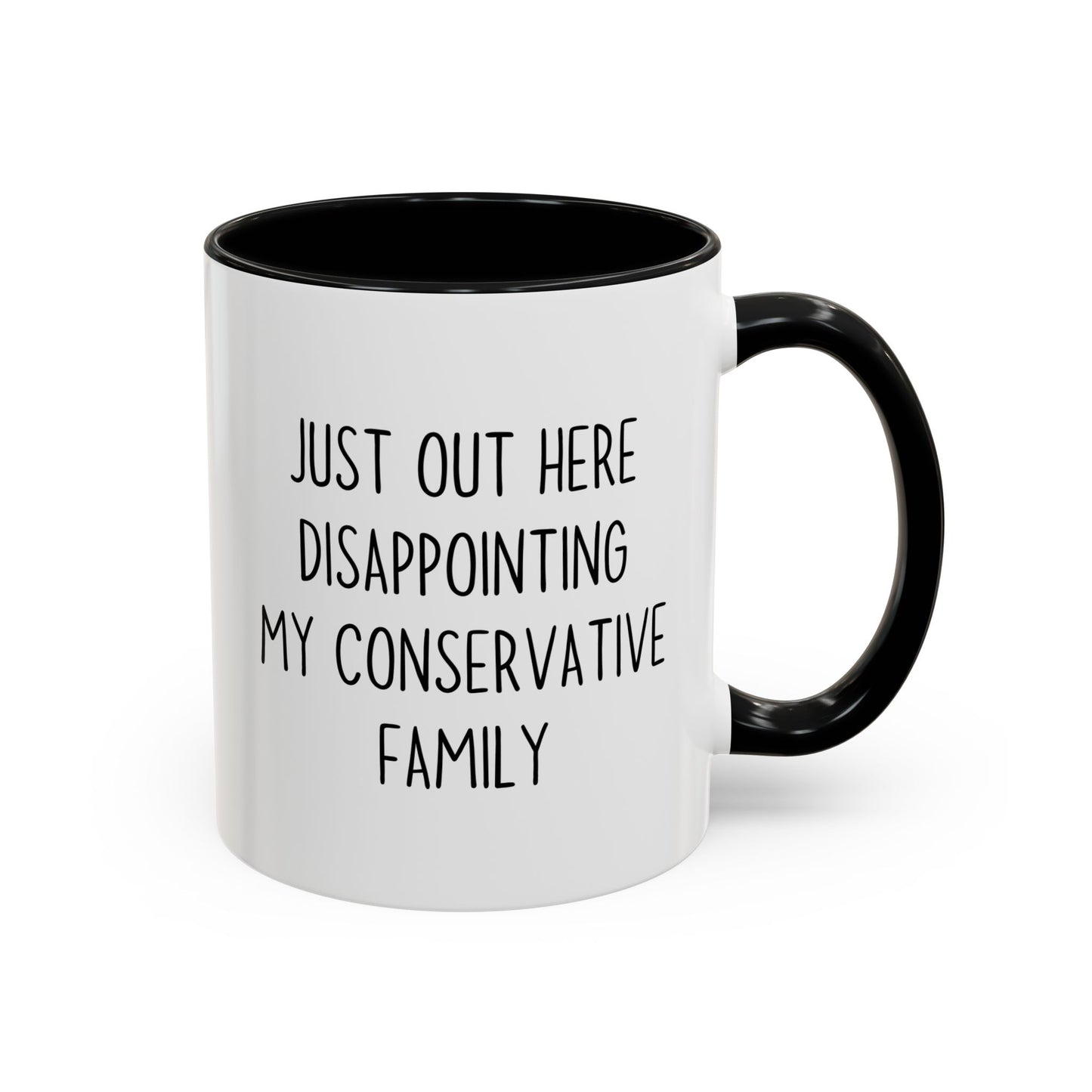 Just Out Here Disappointing My Traditional Family Mug | Funny Relatable Coffee Cup | Custom Made Gift