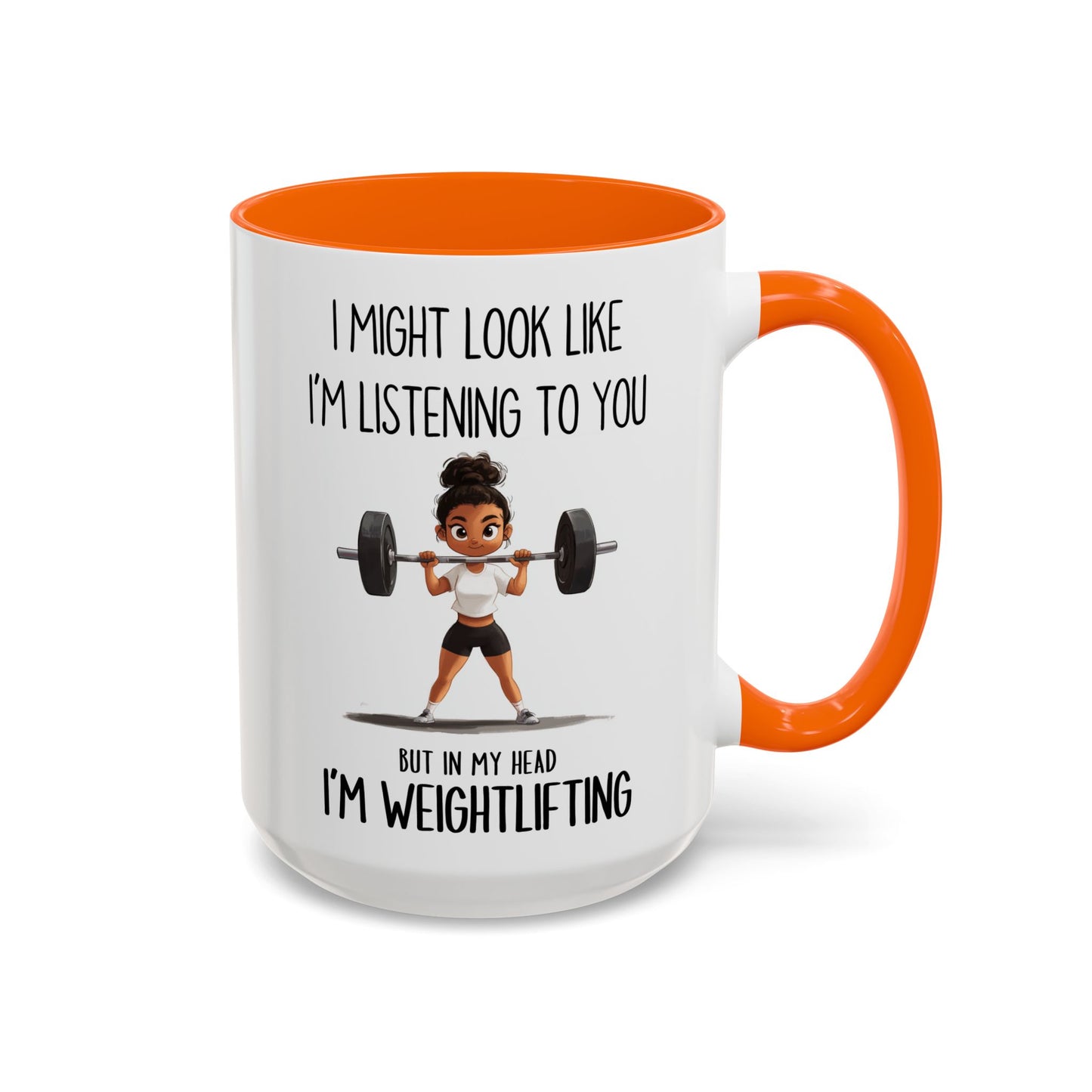 I Might Look Like I’m Listening to You Mug – Weightlifting Gym Girl Mug – Funny Fitness Custom Made Coffee Cup