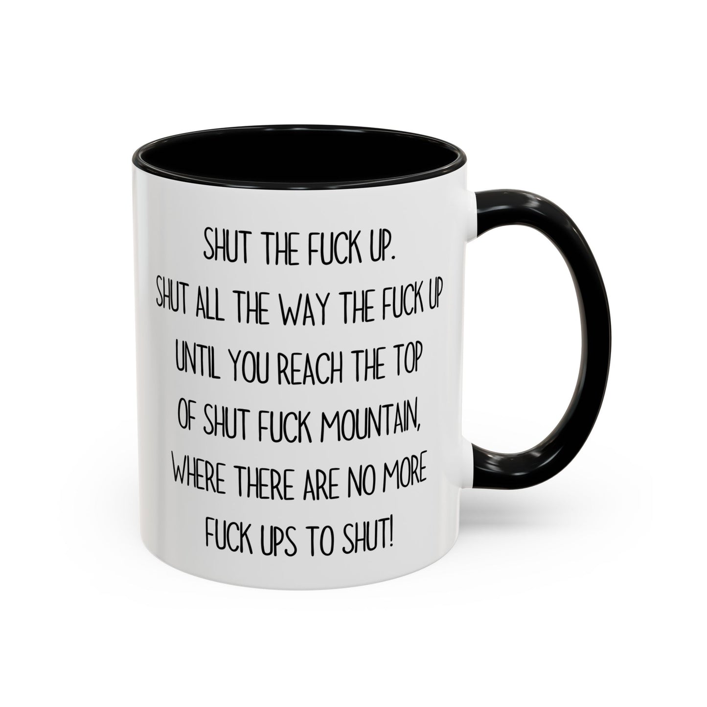 Shut The F* Up Mug – Funny Offensive Coffee Mug | Savage Adult Humor Gift**