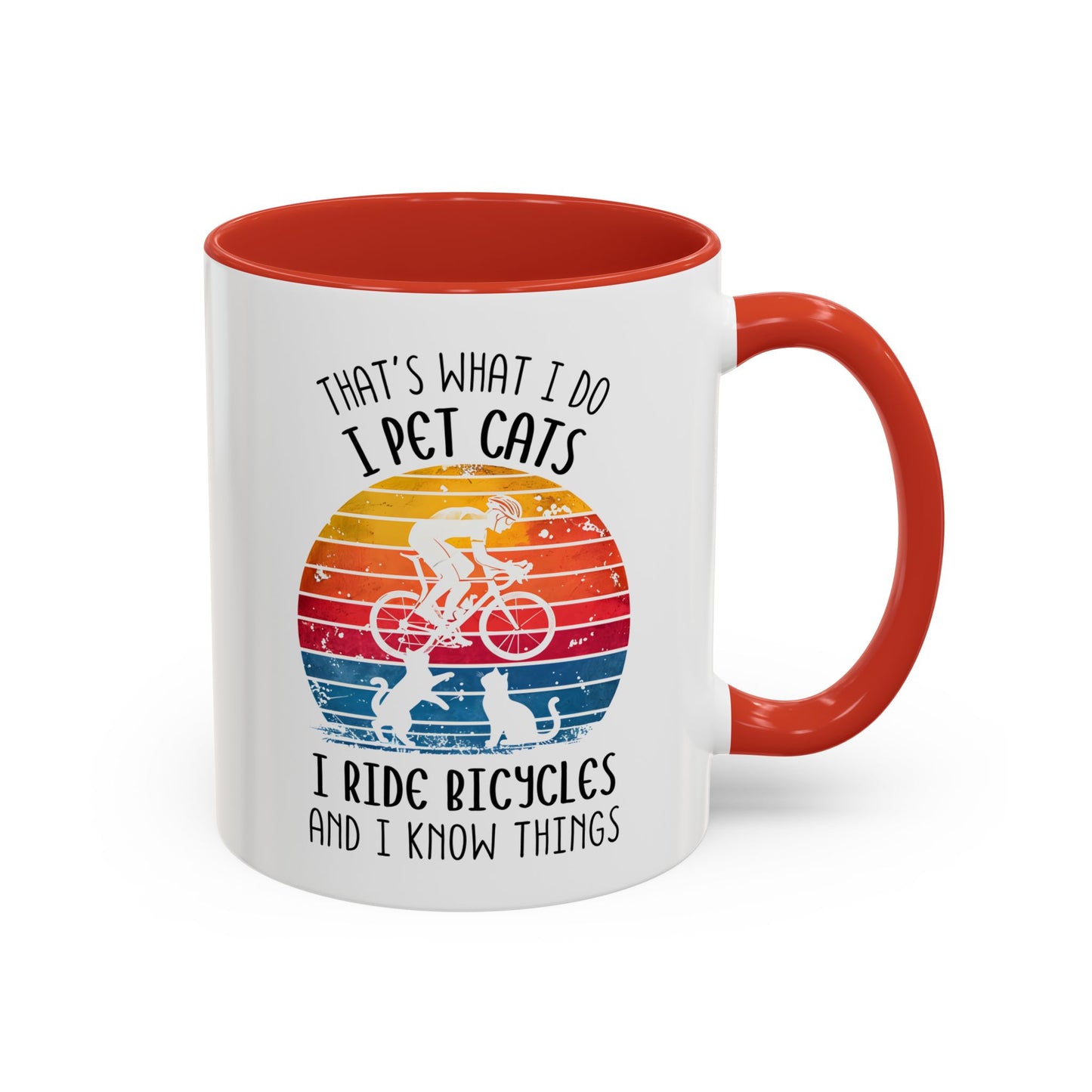 That’s What I Do I Pet Cats I Ride Bicycles and I Know Things Mug | Funny Cat Lover Gift | Custom Made Coffee Cup
