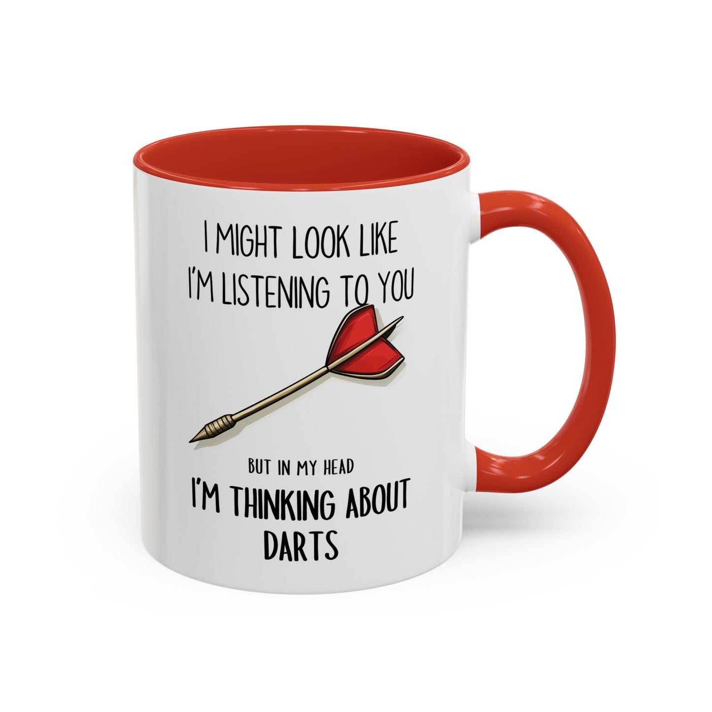 I Might Look Like I’m Listening to You But I’m Thinking About Darts Mug – Funny Darts Player Gift | Custom Made Coffee Cup