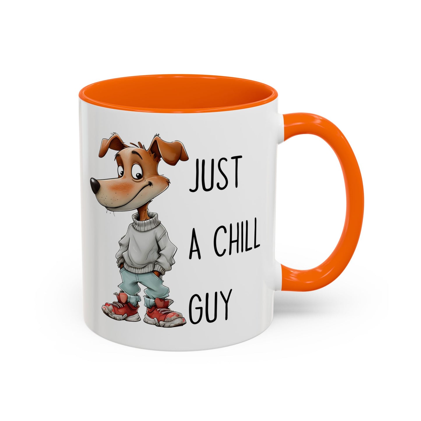 Just a Chill Guy Mug | Funny Dog Coffee Cup | Custom Made Gift for Dog Lovers