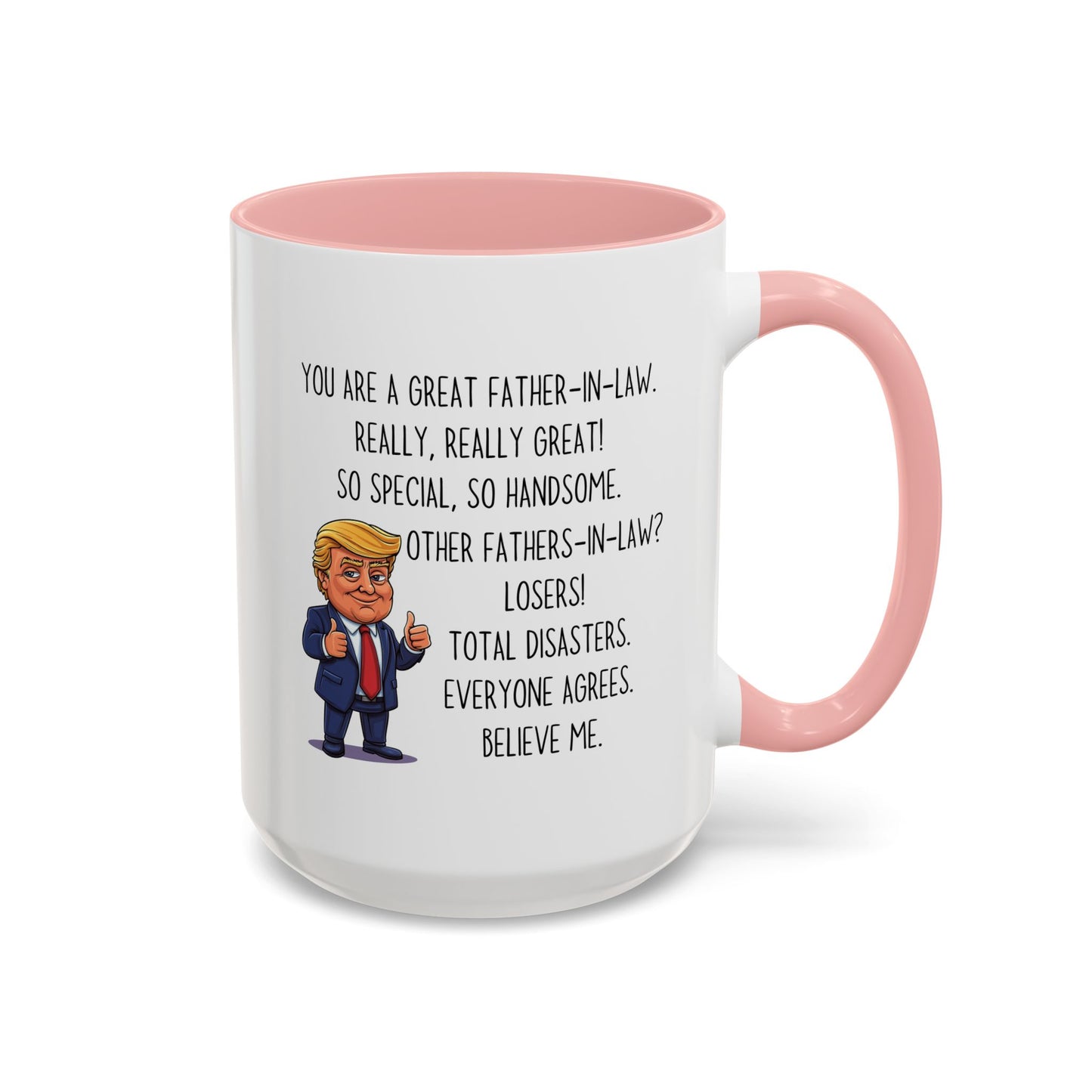 Funny Father-in-Law Mug – “You Are a Great Father-in-Law” Custom Made Coffee Cup | Gift for Father-in-Law, Funny Family Gift