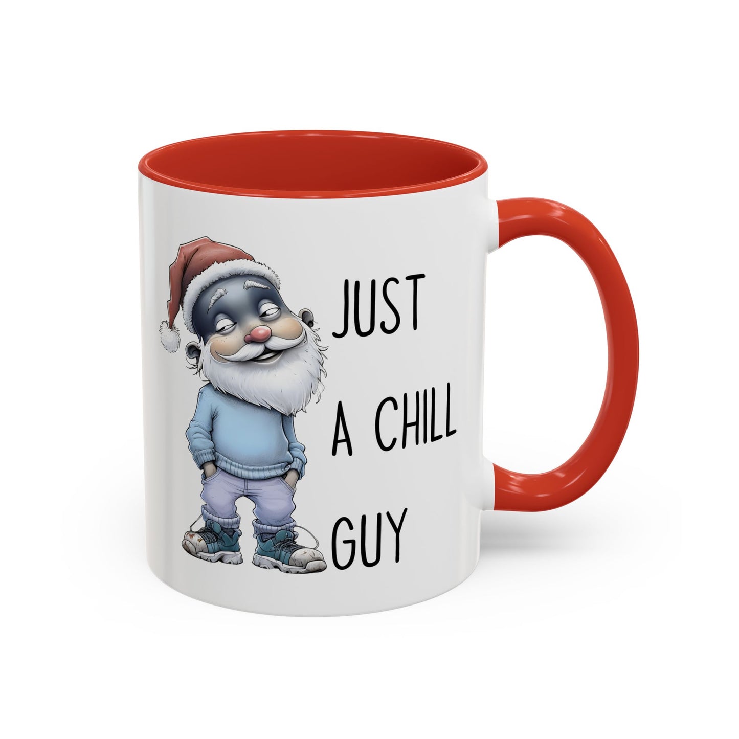 Just a Chill Guy Christmas Mug | Funny Santa Coffee Cup | Custom Made Holiday Gift