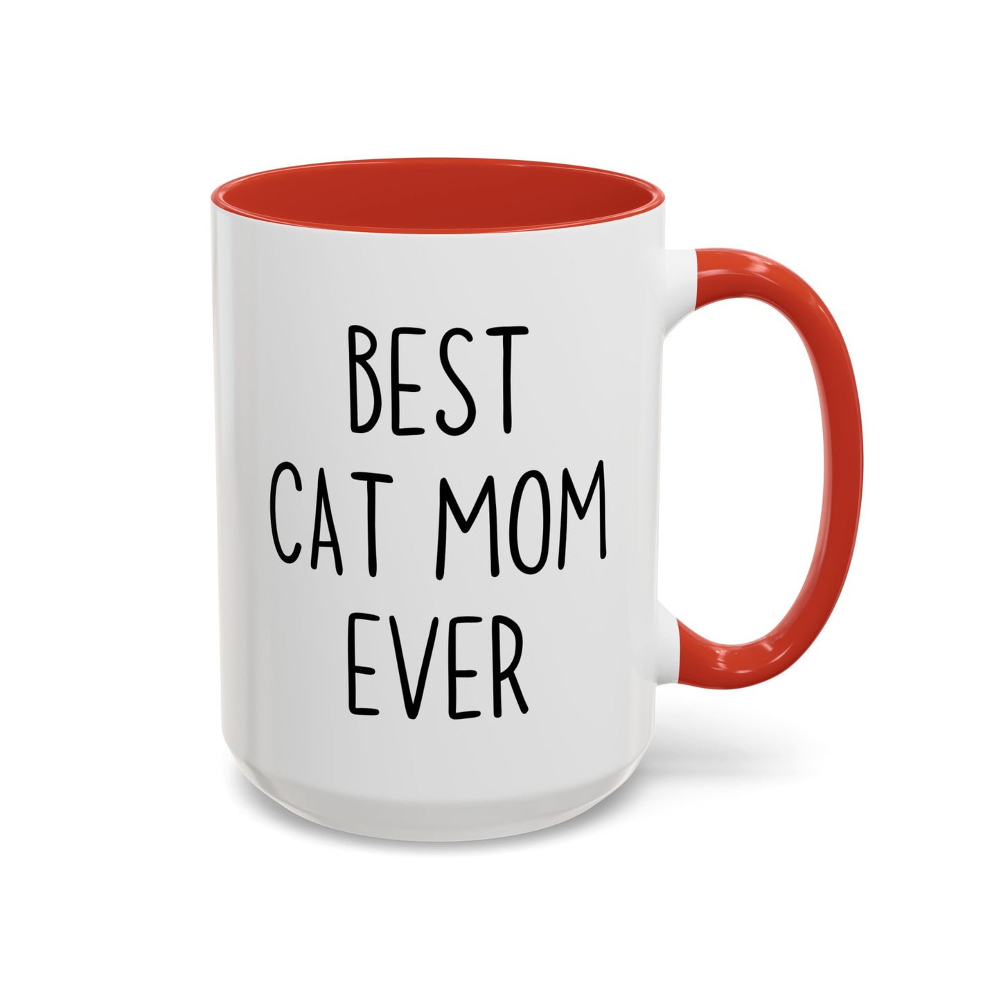 Best Cat Mom Ever Mug | Funny Cat Lover Gift | Custom Made Coffee Cup for Cat Moms