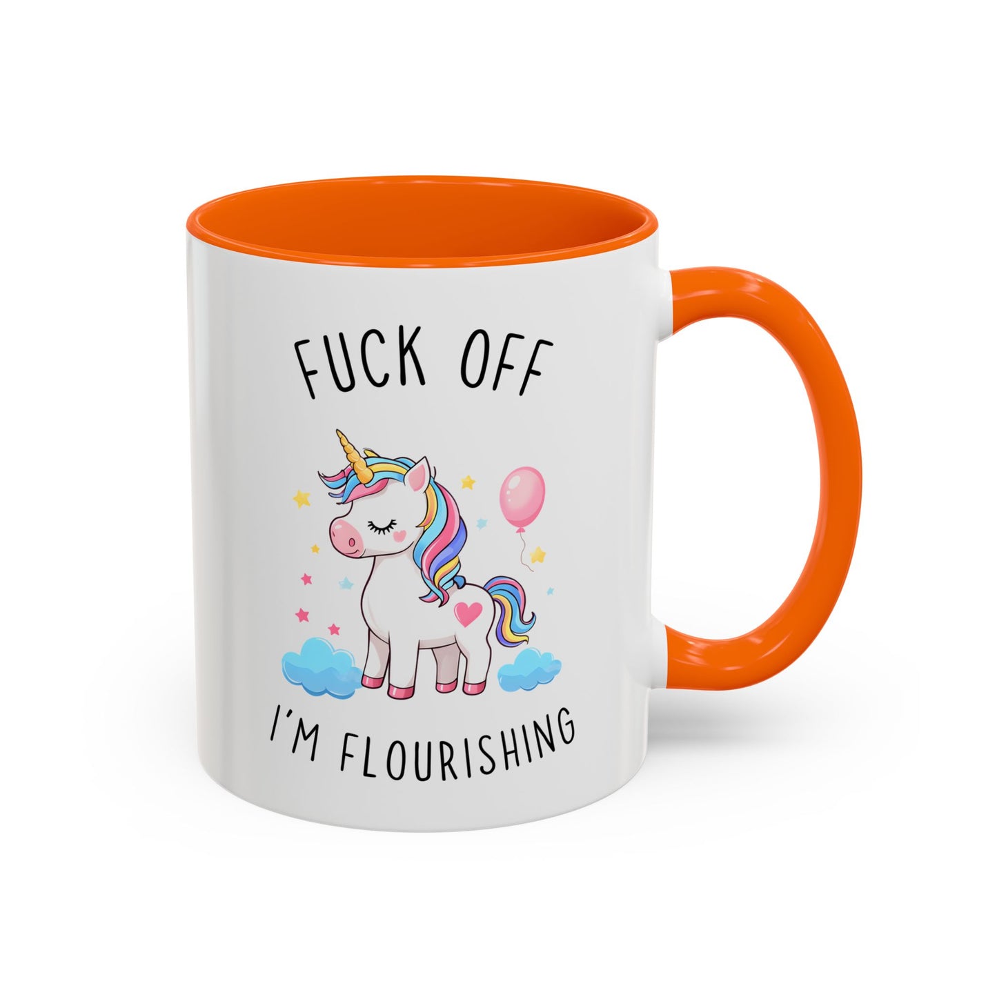Go Away, I’m Flourishing Mug | Funny Unicorn Coffee Cup | Custom Made Sassy Gift