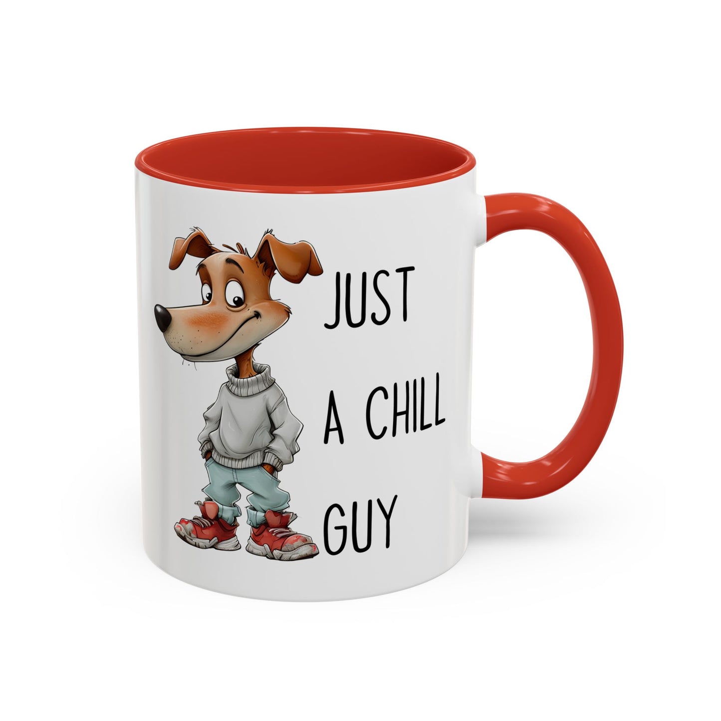 Just a Chill Guy Mug | Funny Dog Coffee Cup | Custom Made Gift for Dog Lovers