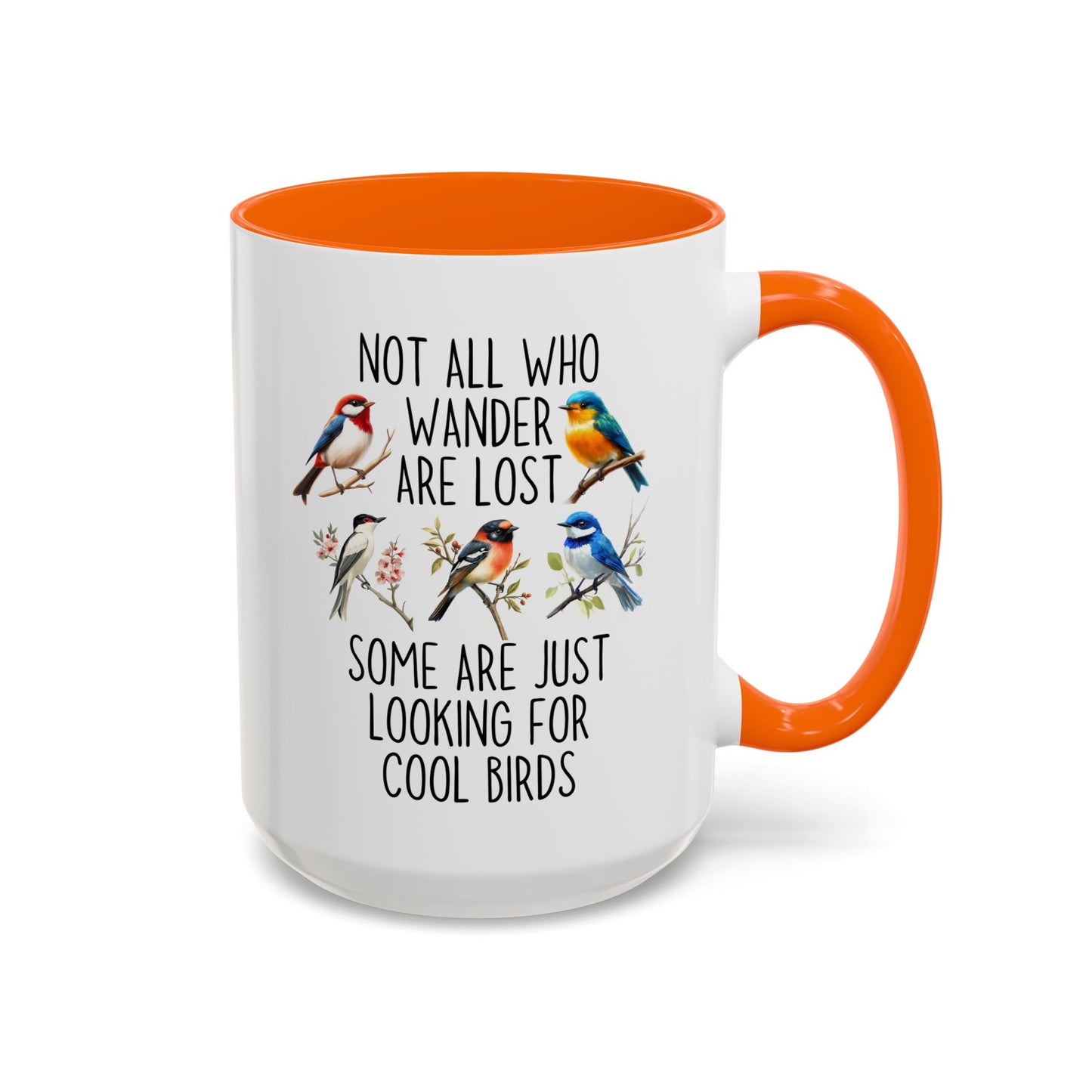 Not All Who Wander Are Lost Birdwatching Mug | Cool Birds Coffee Cup | Custom Made Gift for Bird Lovers & Nature Fans