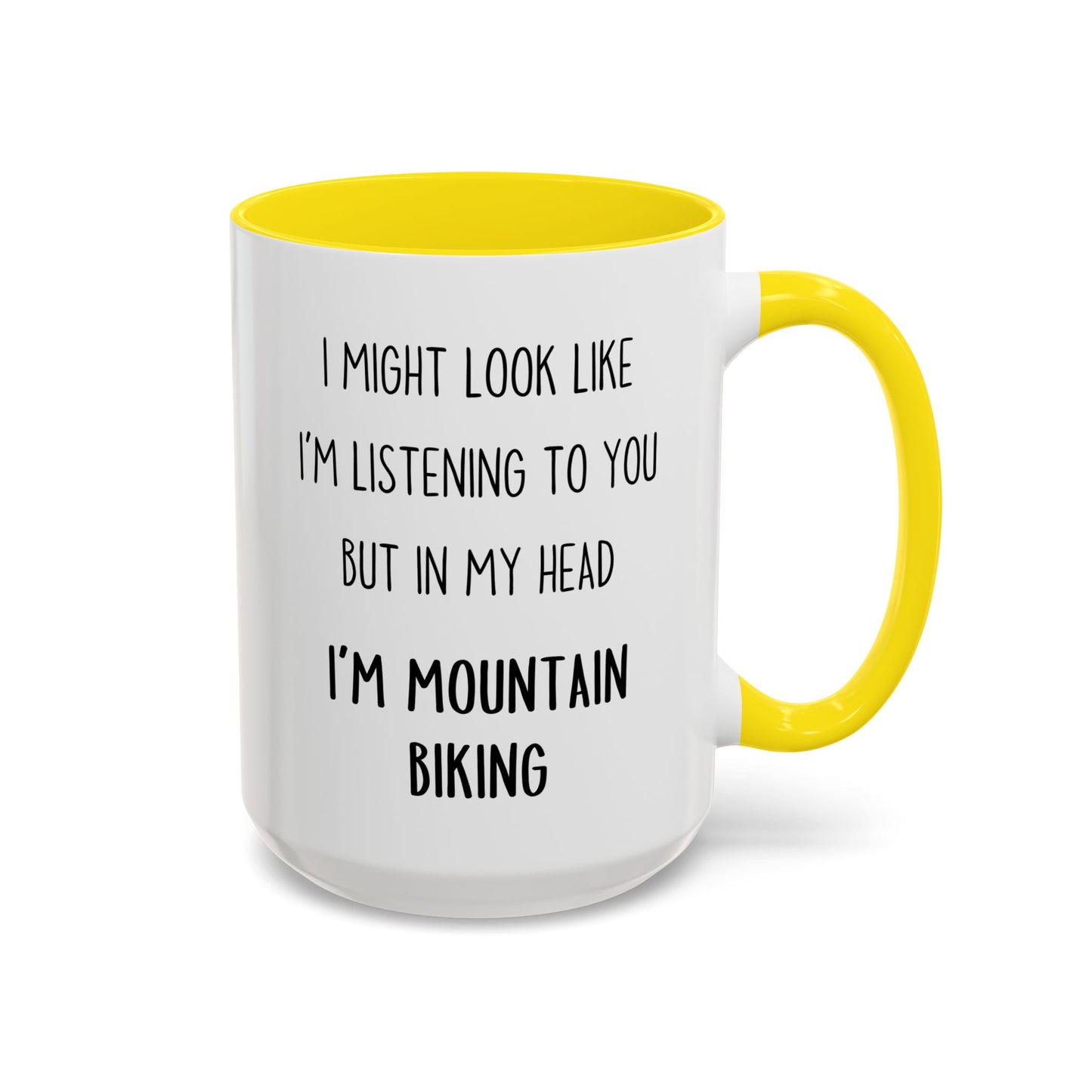 I Might Look Like I’m Listening to You But in My Head I’m Mountain Biking Mug – Funny Cyclist Gift | Custom Made Coffee Cup