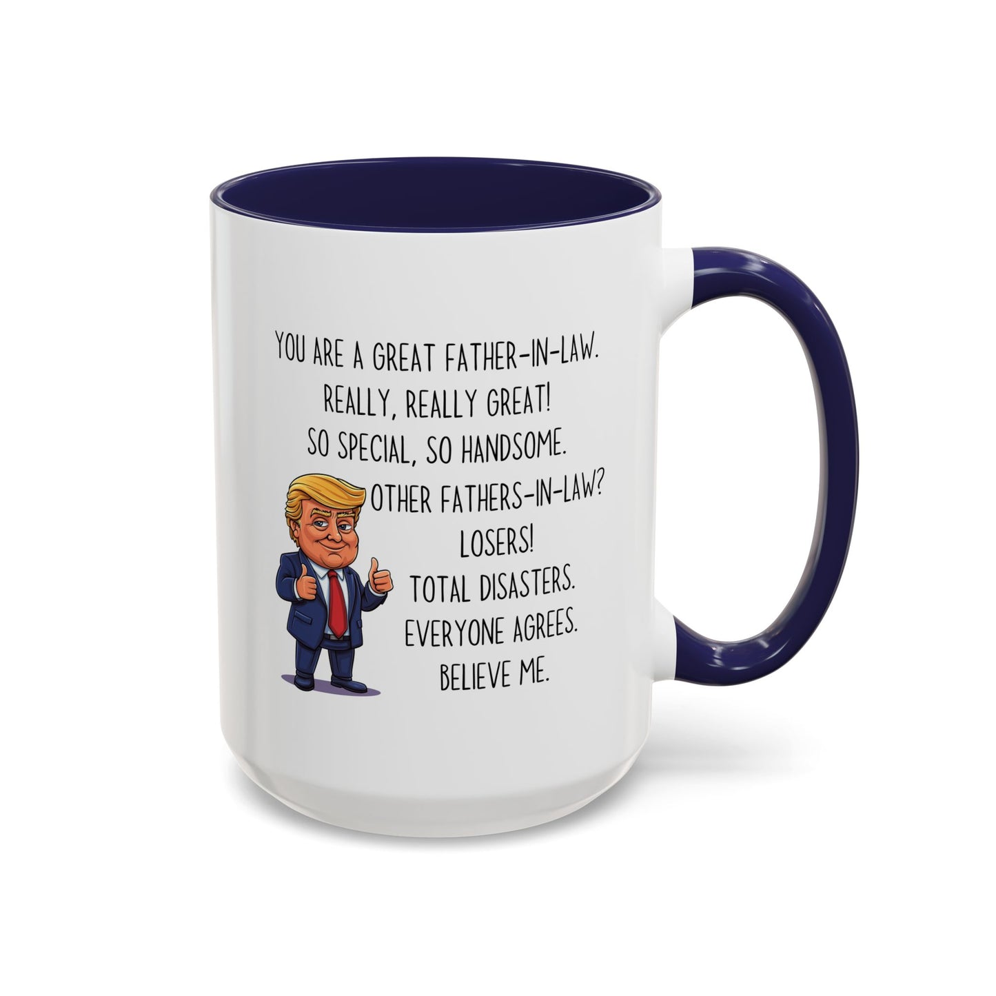 Funny Father-in-Law Mug – “You Are a Great Father-in-Law” Custom Made Coffee Cup | Gift for Father-in-Law, Funny Family Gift