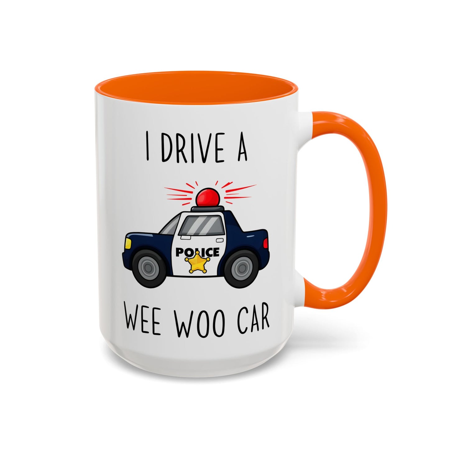 I Drive a Wee Woo Car Mug | Funny Police Officer Custom Made Coffee Cup
