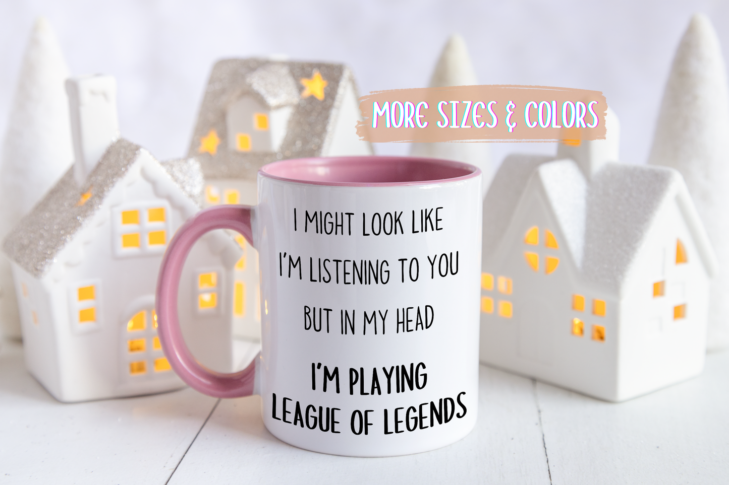 I Might Look Like I’m Listening to You But in My Head I’m Playing League of Legends Mug – Funny Gamer Gift | Custom Made Coffee Cup