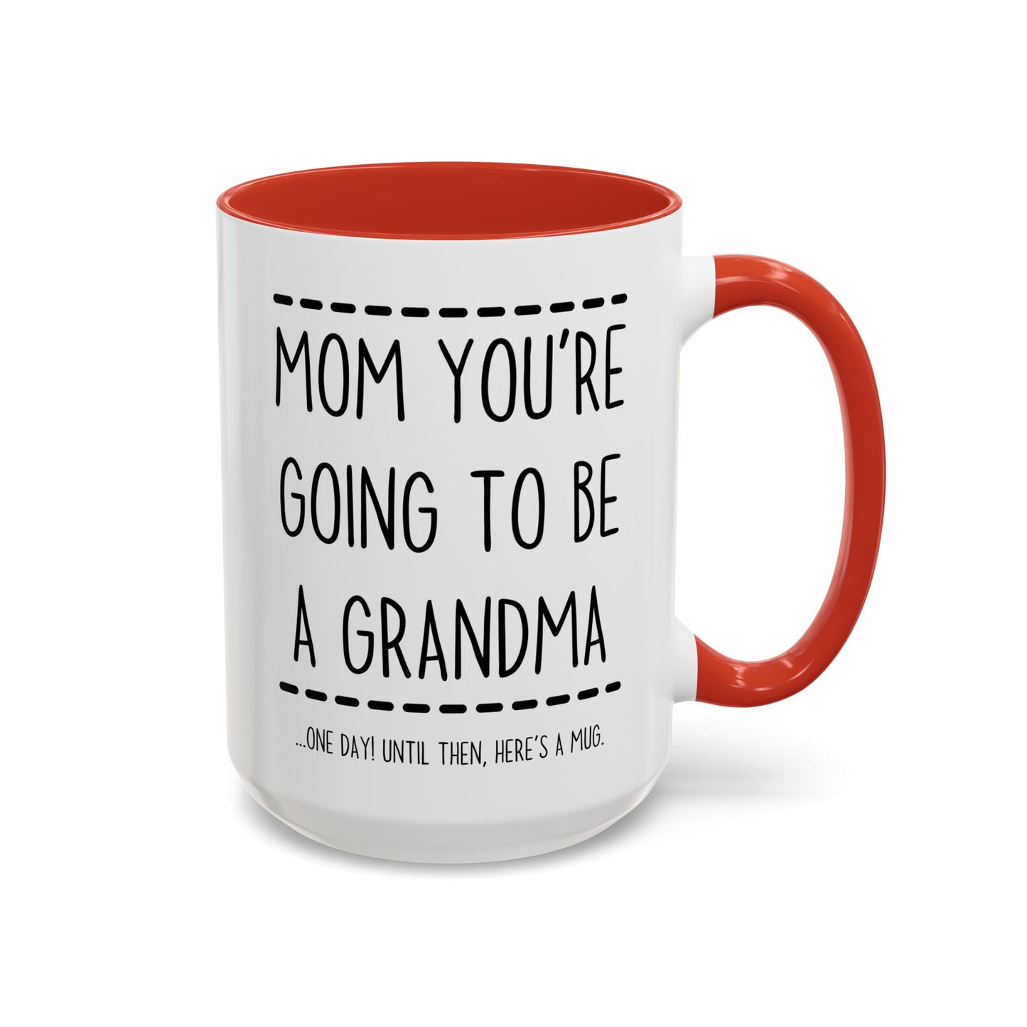 Mom, You’re Going to Be a Grandma Mug | Cute Pregnancy Announcement Mug | Custom Made Reveal Gift