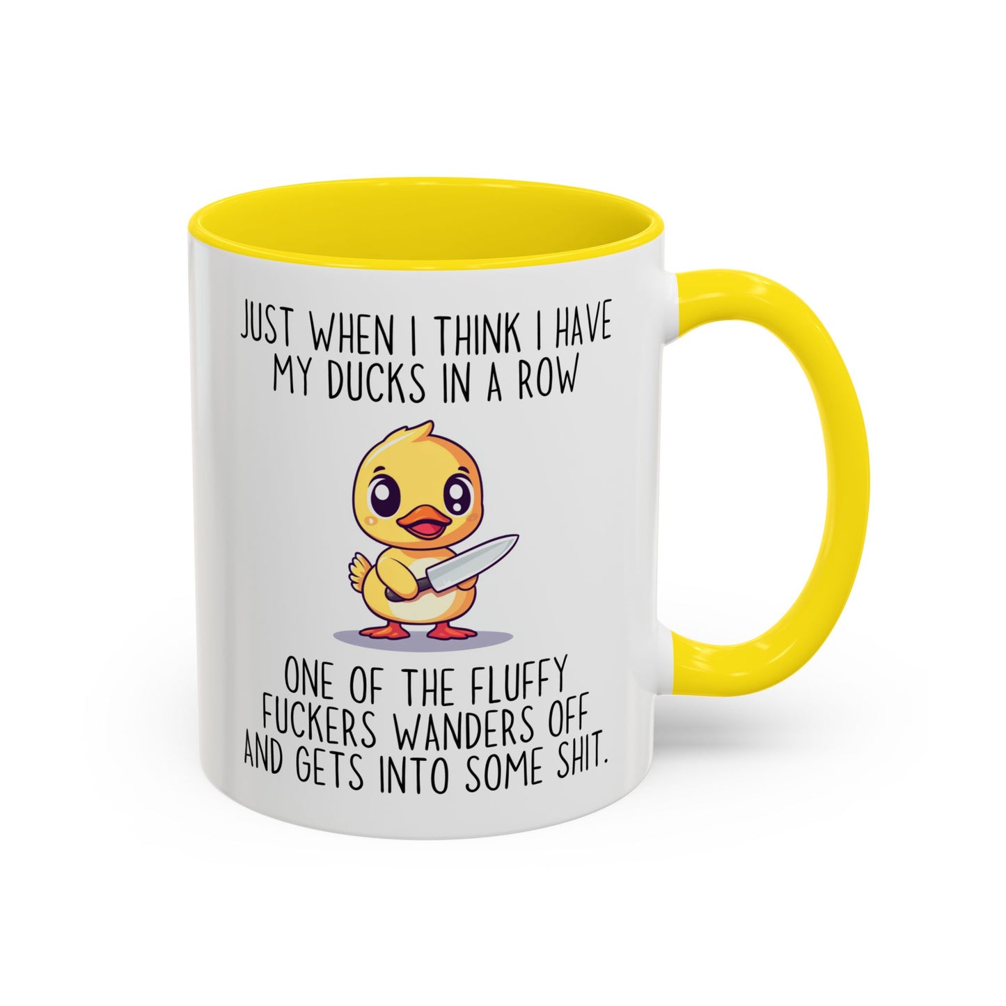 Just When I Think I Have My Ducks In a Row Funny Mug | Cute Duck Chaos Cup | Custom Made Gift for Her or Him