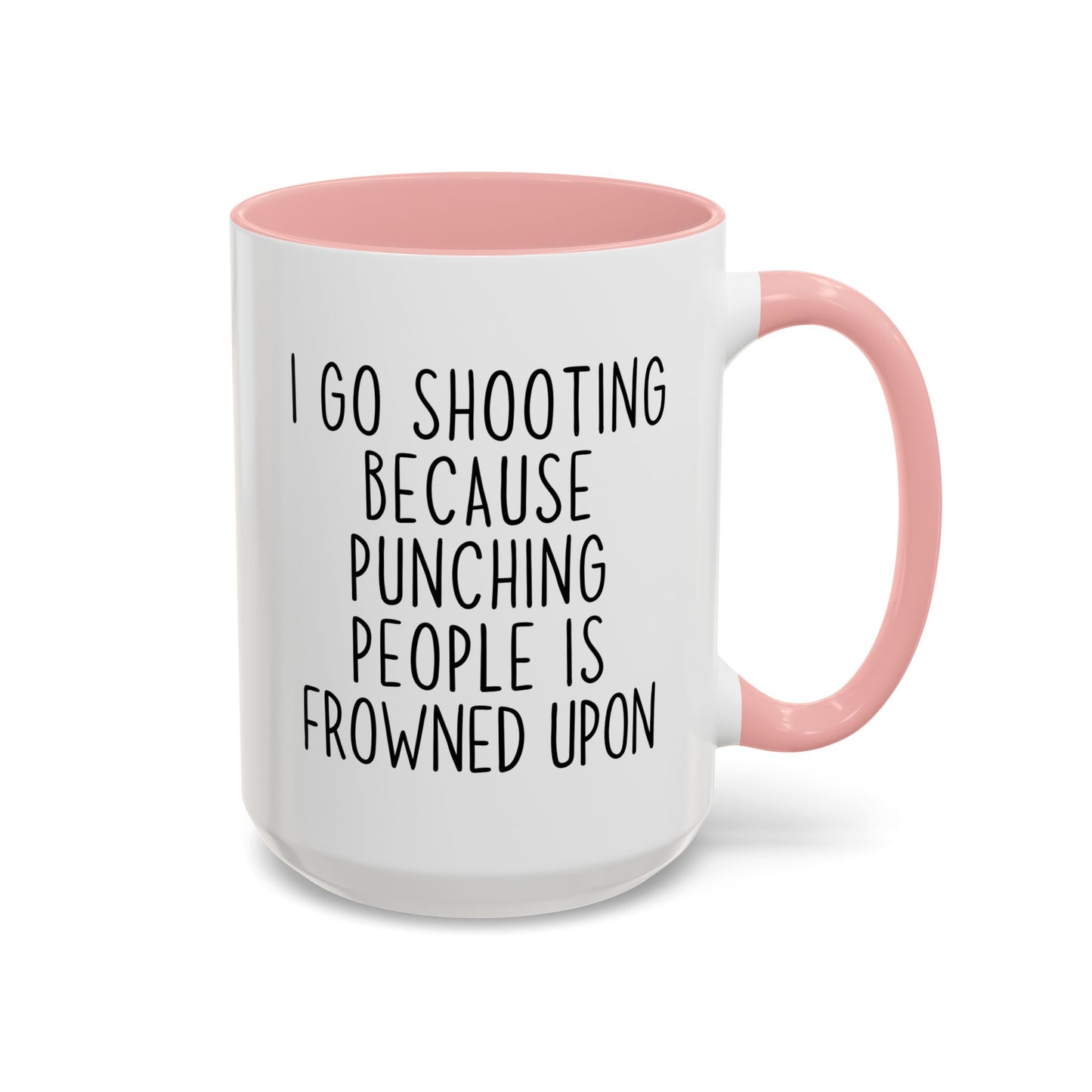 I Go Shooting Because People Stress Me Out Funny Mug | Shooting Range Mug | Custom Made Gun Range Gift