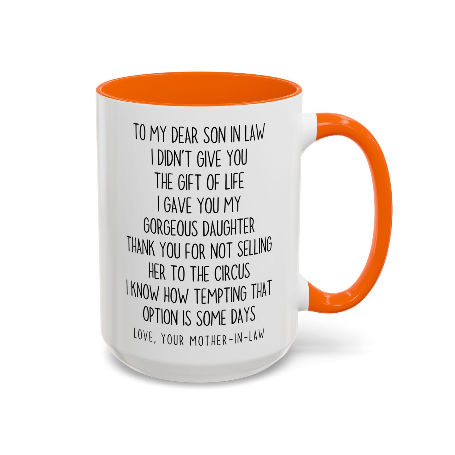 Funny Mother-in-Law to Son-in-Law Mug | Custom Made Gift | Circus Joke Coffee Cup | Son-in-Law Appreciation Mug