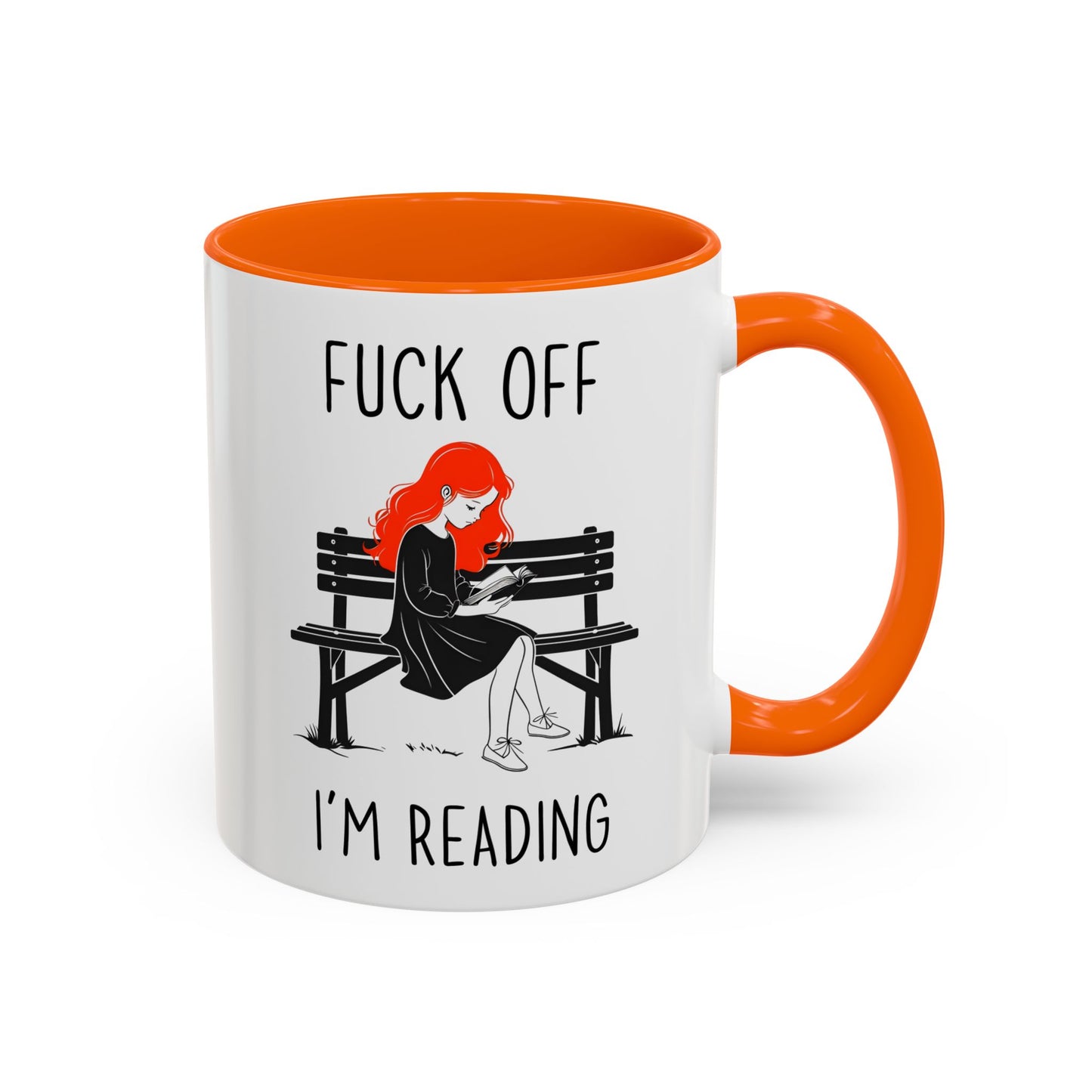 Fuck Off I’m Reading Mug | Funny Book Lover Custom Made Coffee Cup