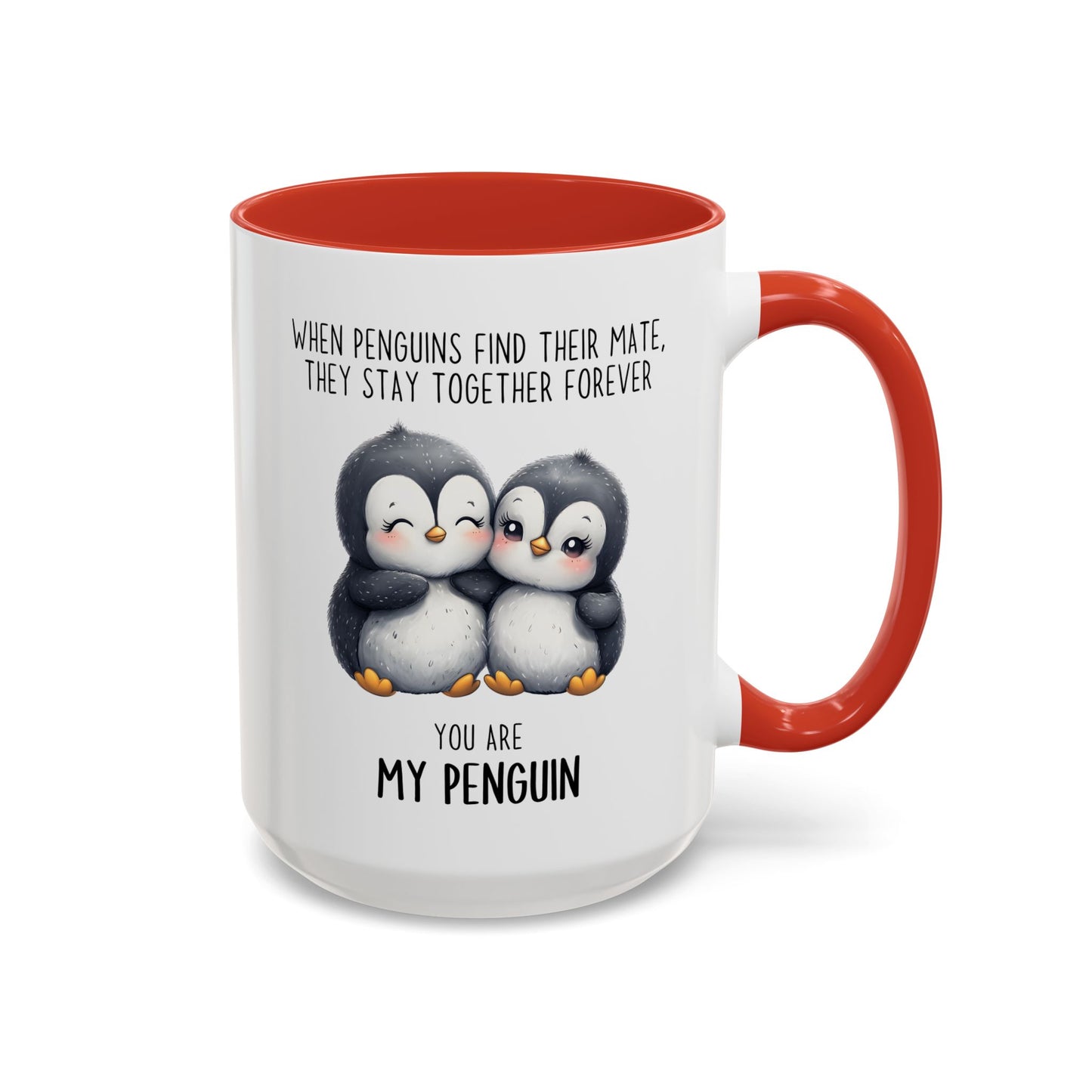 You Are My Penguin Mug | Cute Penguin Couple Custom Made Coffee Cup Gift