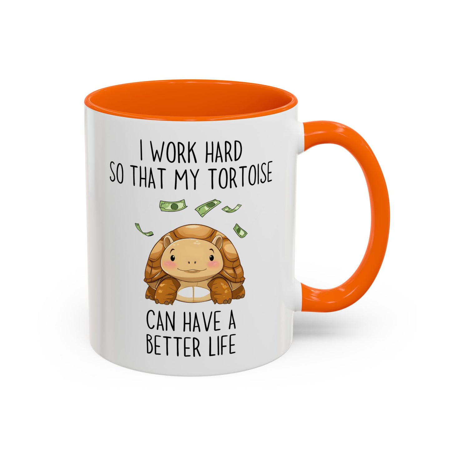 I Work Hard So My Tortoise Can Have a Better Life Mug | Funny Tortoise Lover Gift | Cute Custom Made Pet Coffee Cup