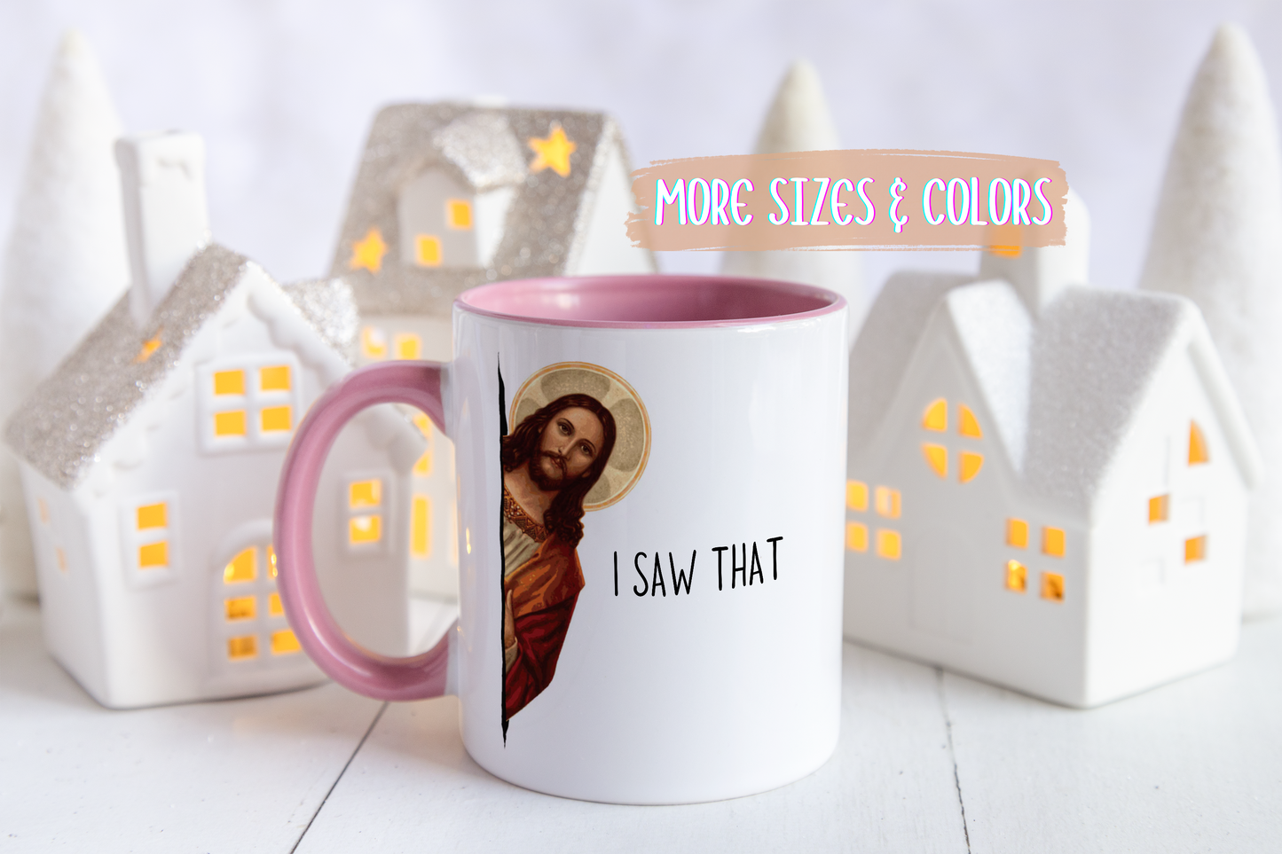 I Saw That Mug – Funny Jesus Mug | Custom Made Coffee Cup for Christians & Faith Lovers